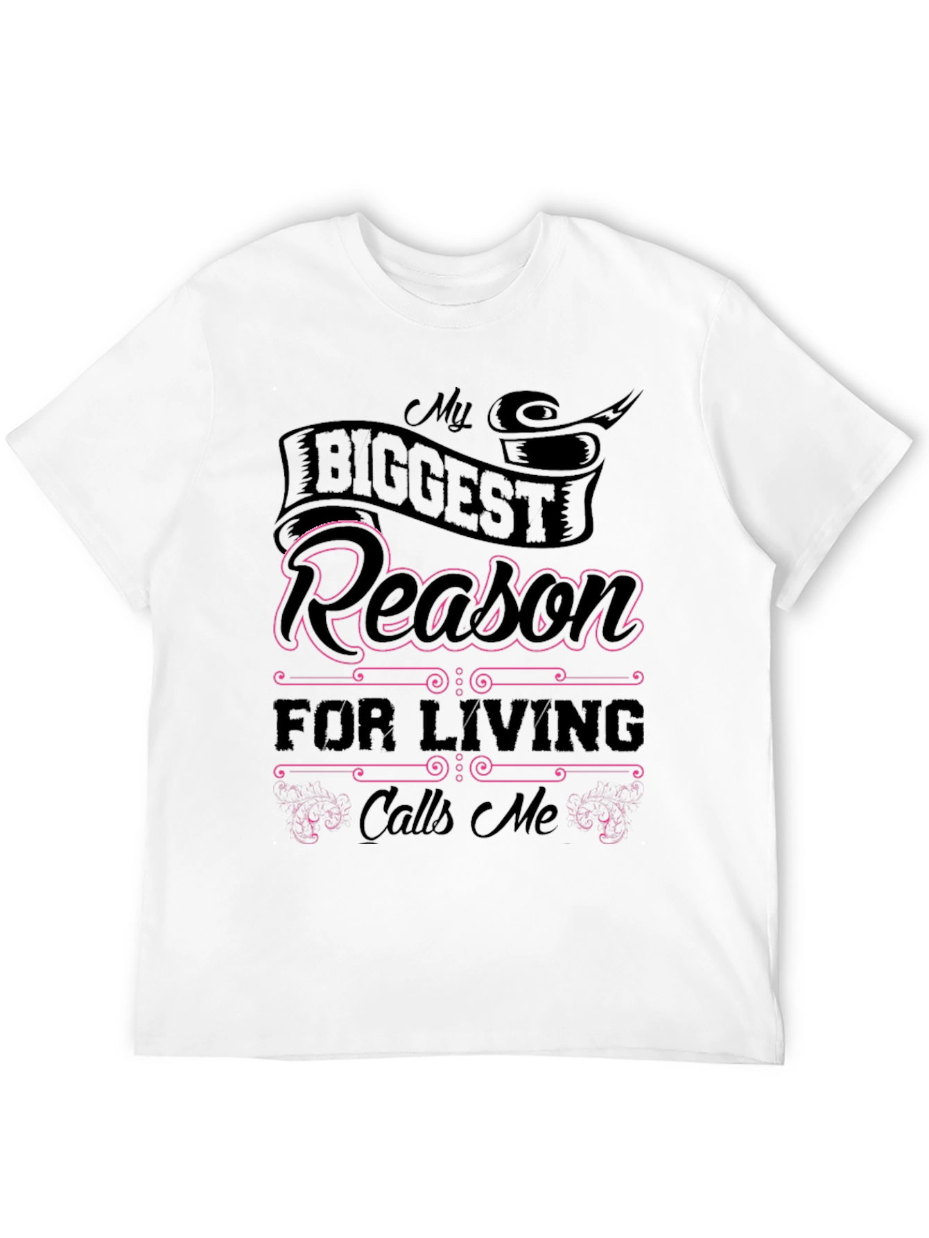 My Biggest Reason T-Shirt
