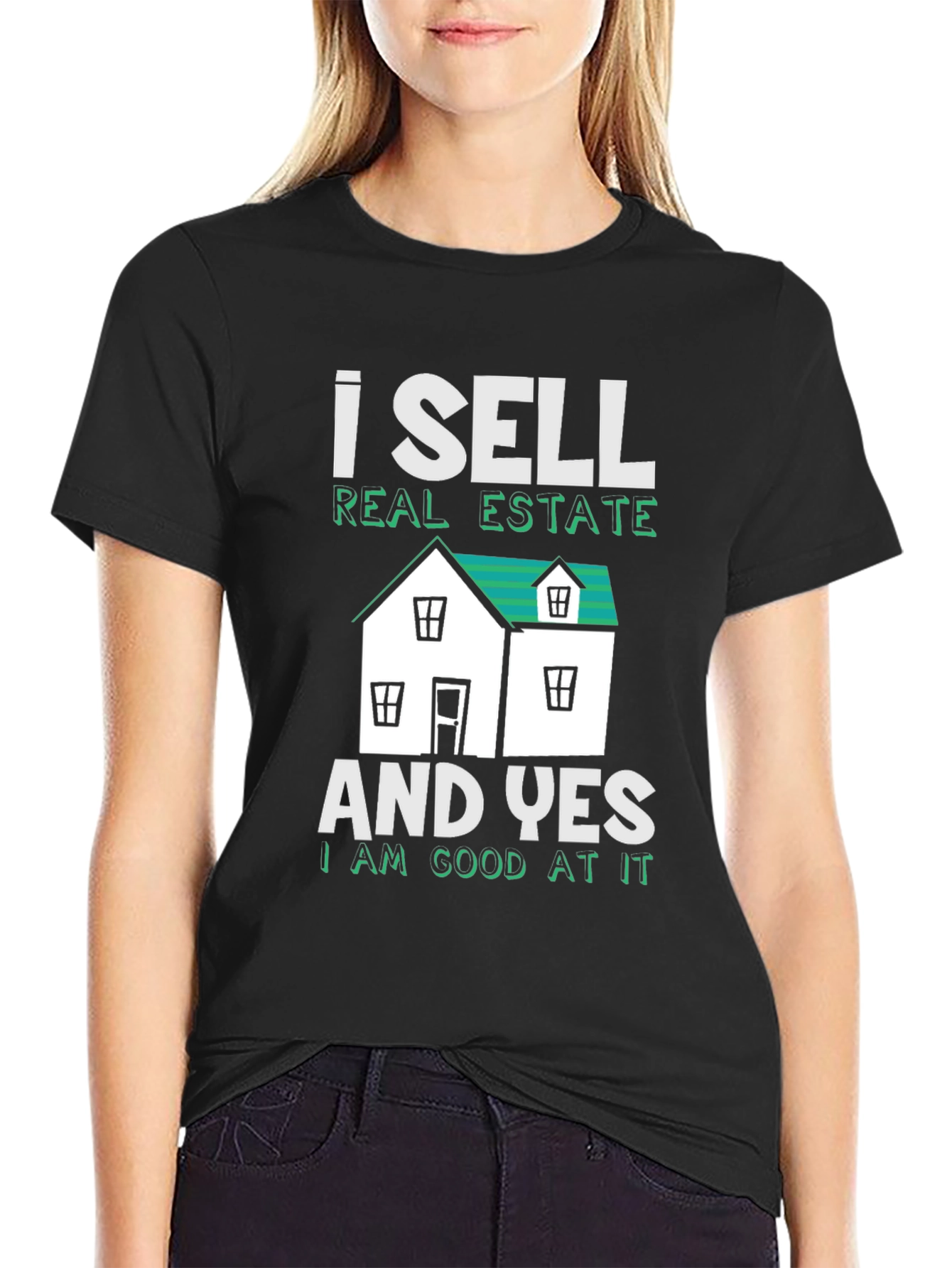 Realtor T-Shirt: I Sell Real Estate