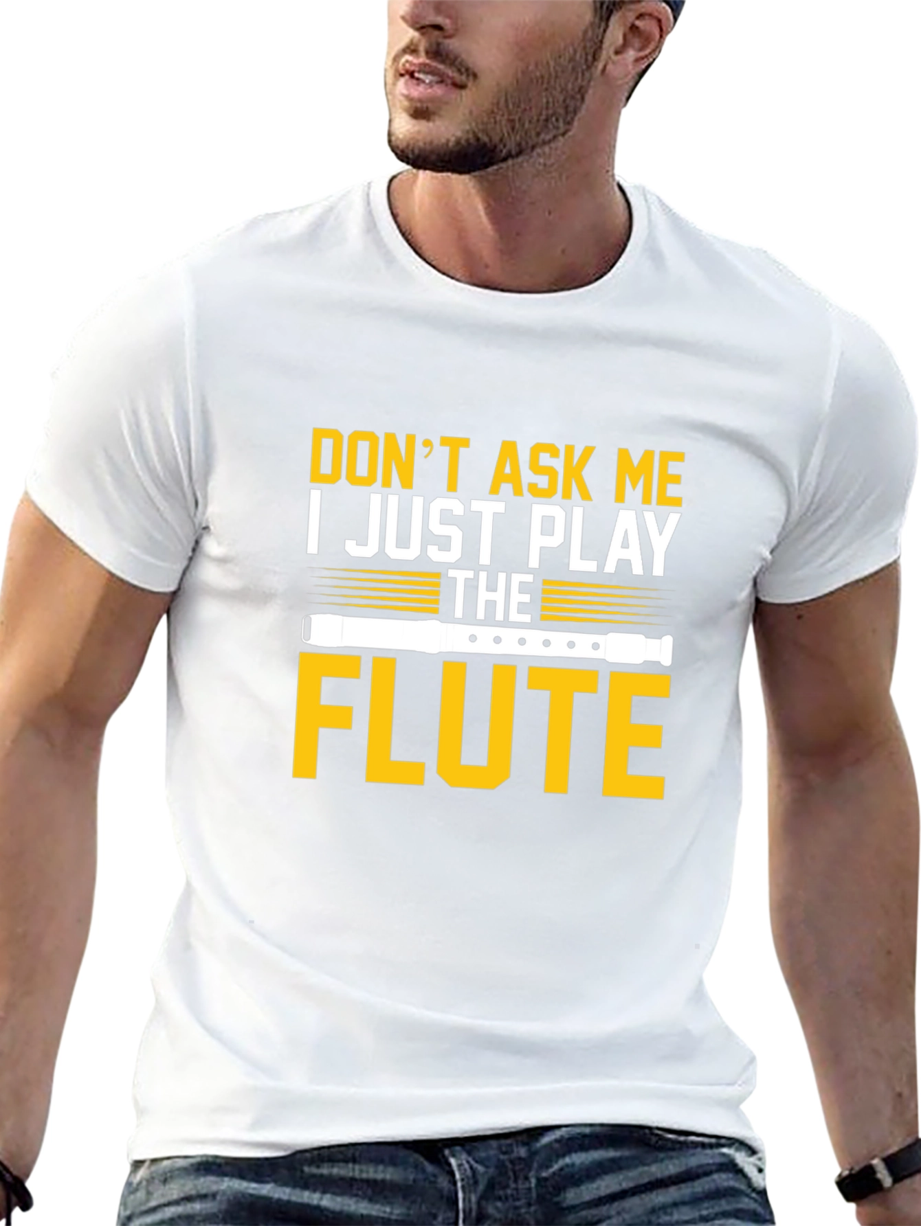 Dont Ask Me I Just Play the Flute T-Shirt