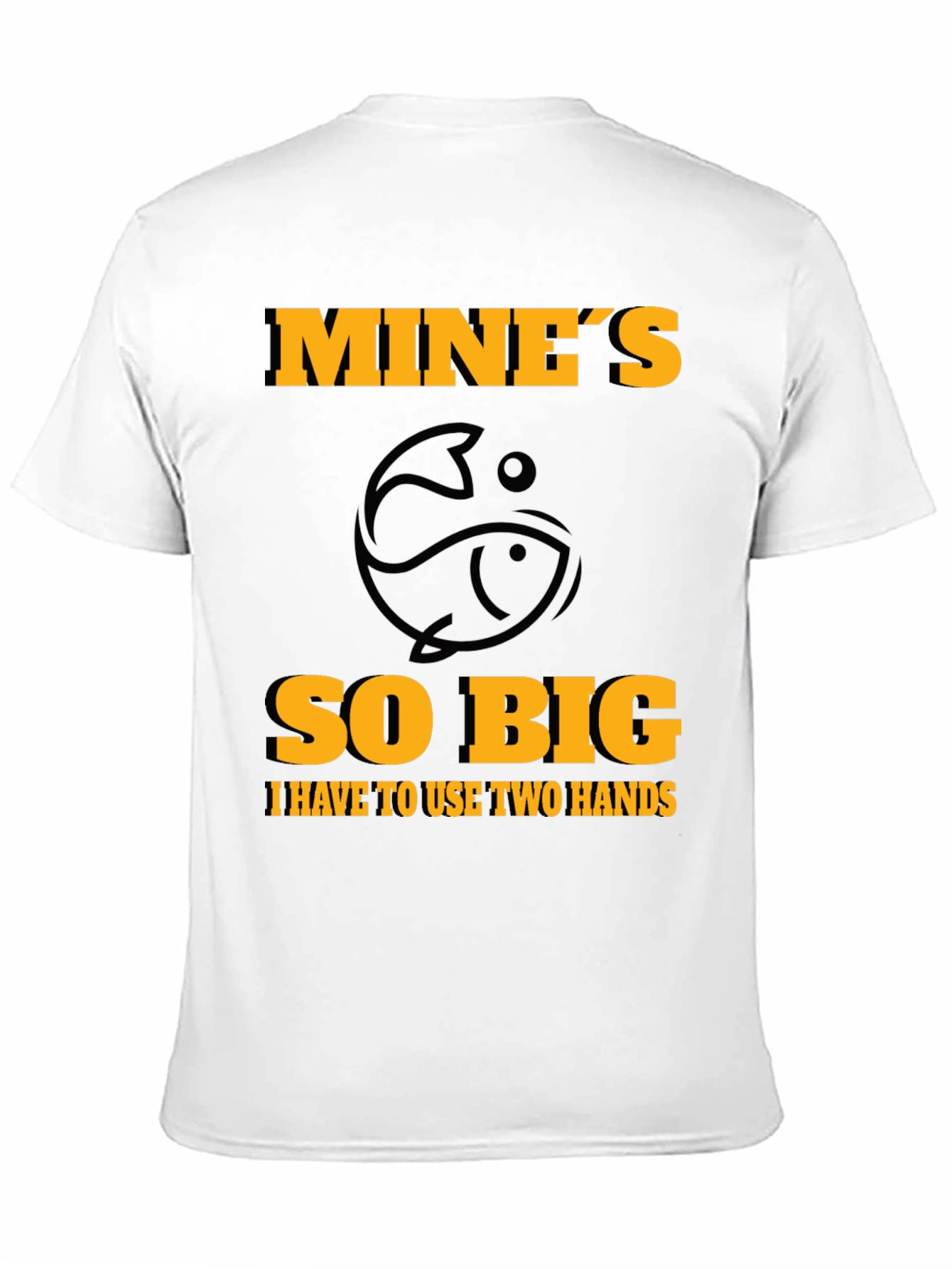 Mines So Big Fishing T-Shirt - Humor Tee
