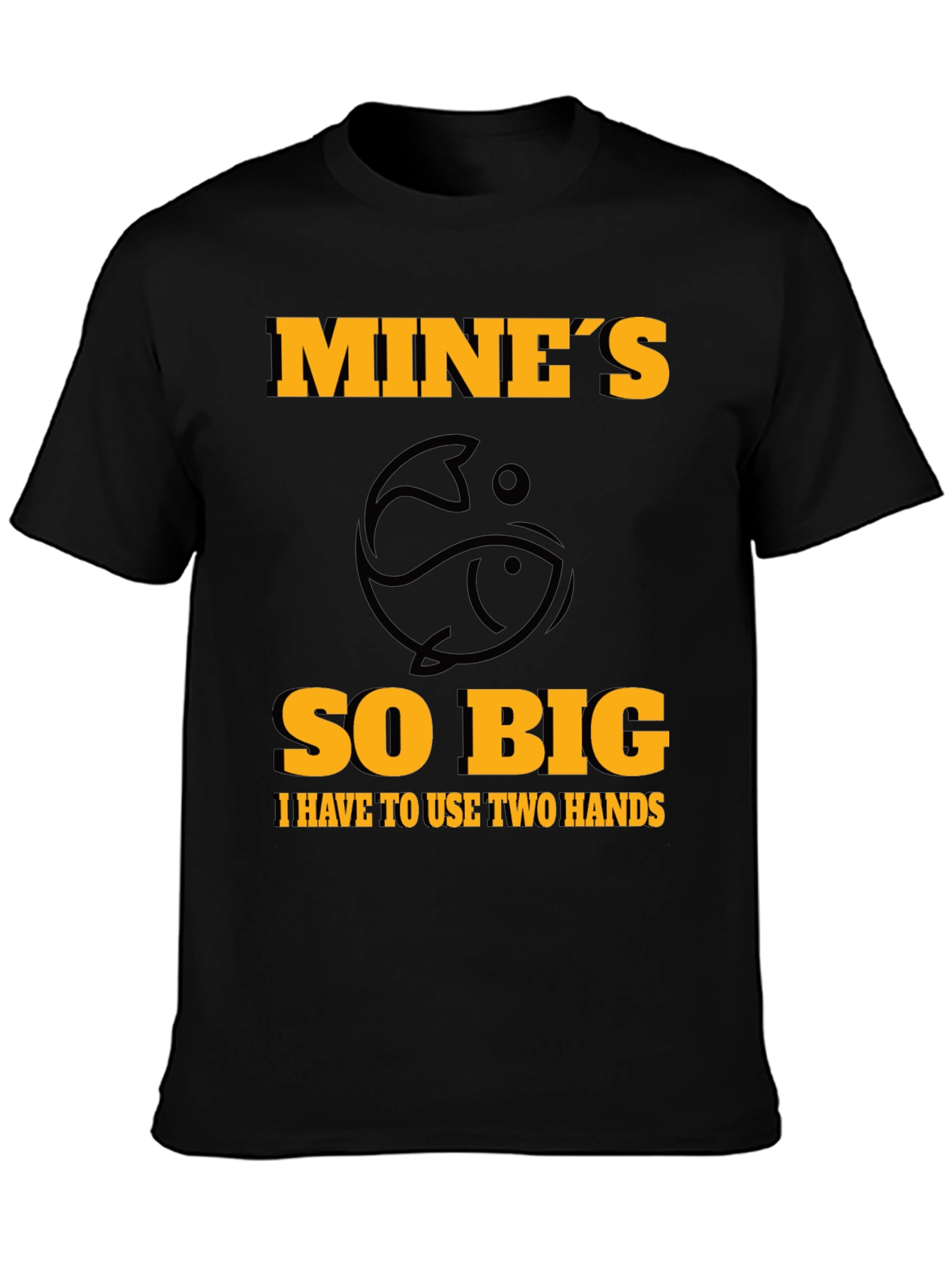 Mines So Big Fishing T-Shirt - Humor Tee
