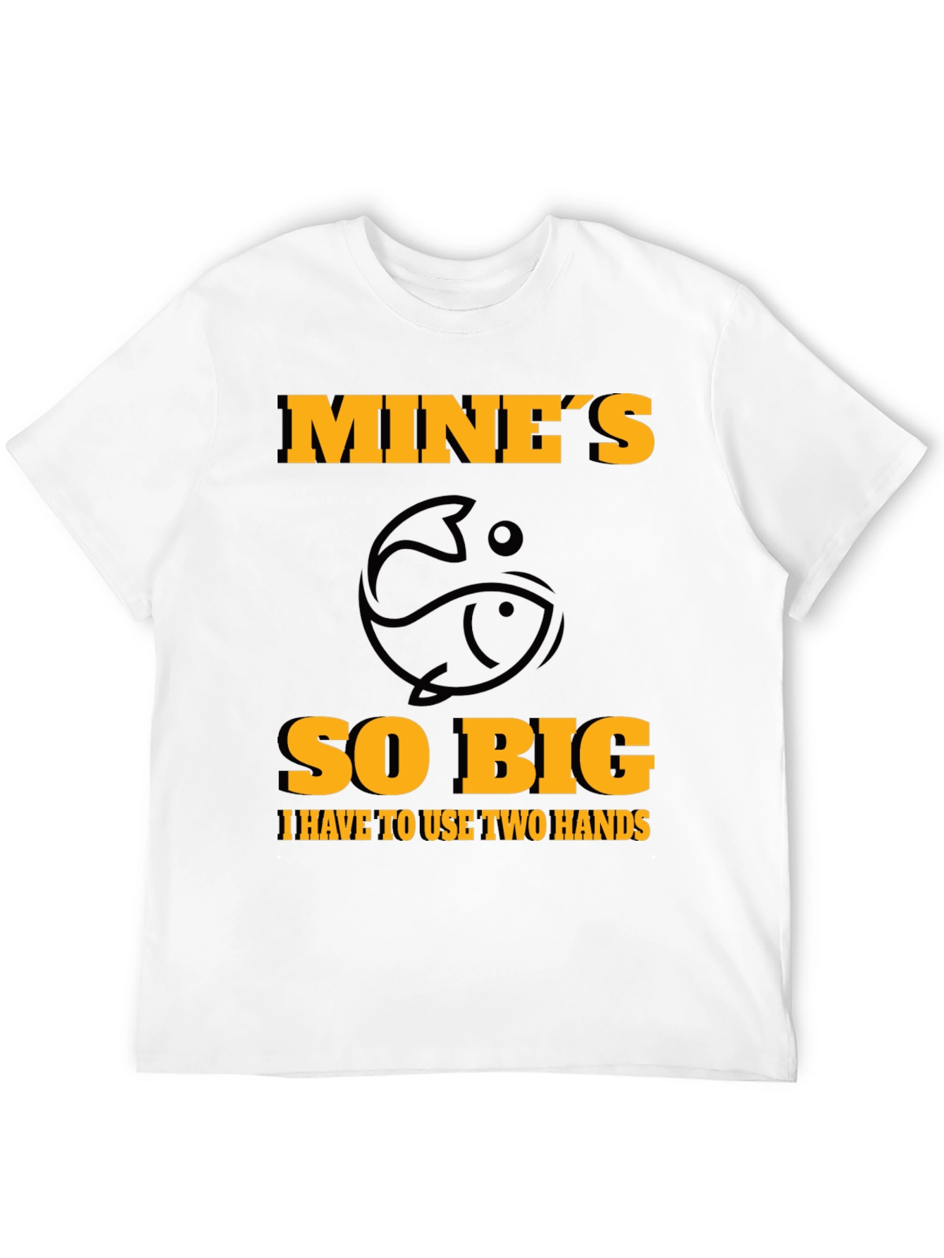 Mines So Big Fishing T-Shirt - Humor Tee