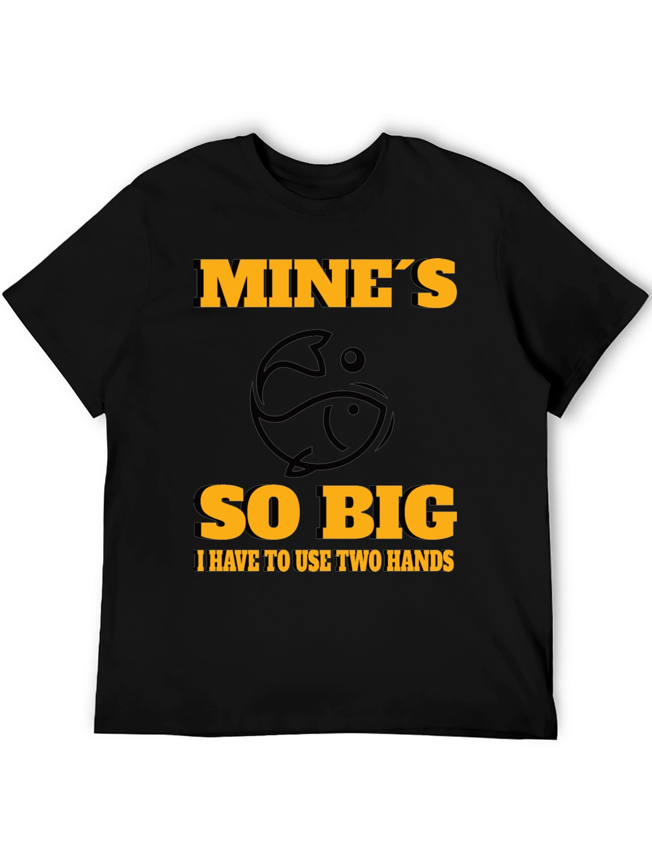 Mines So Big Fishing T-Shirt - Humor Tee