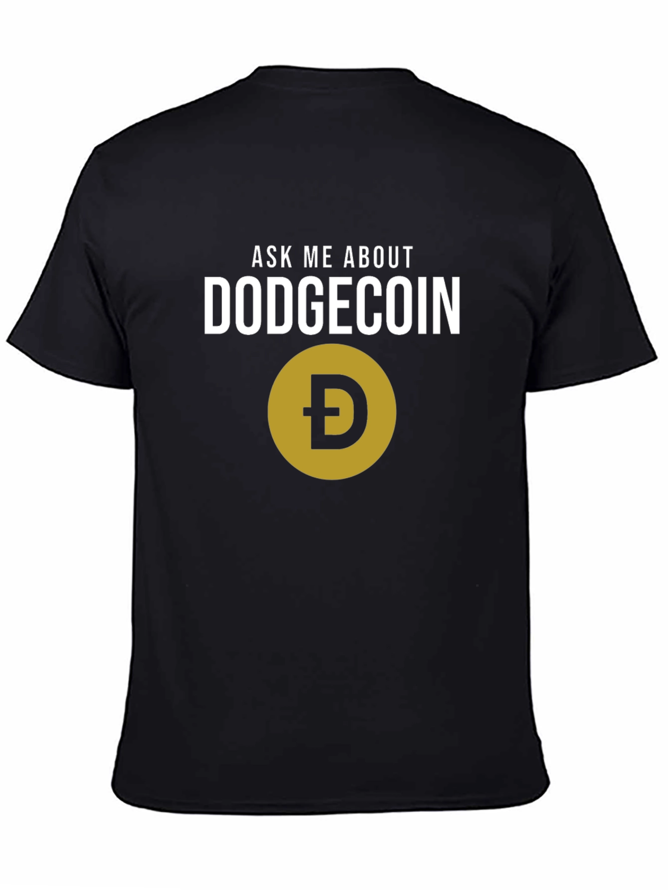 Ask Me About Dogecoin Black T-Shirt Crypto Meme