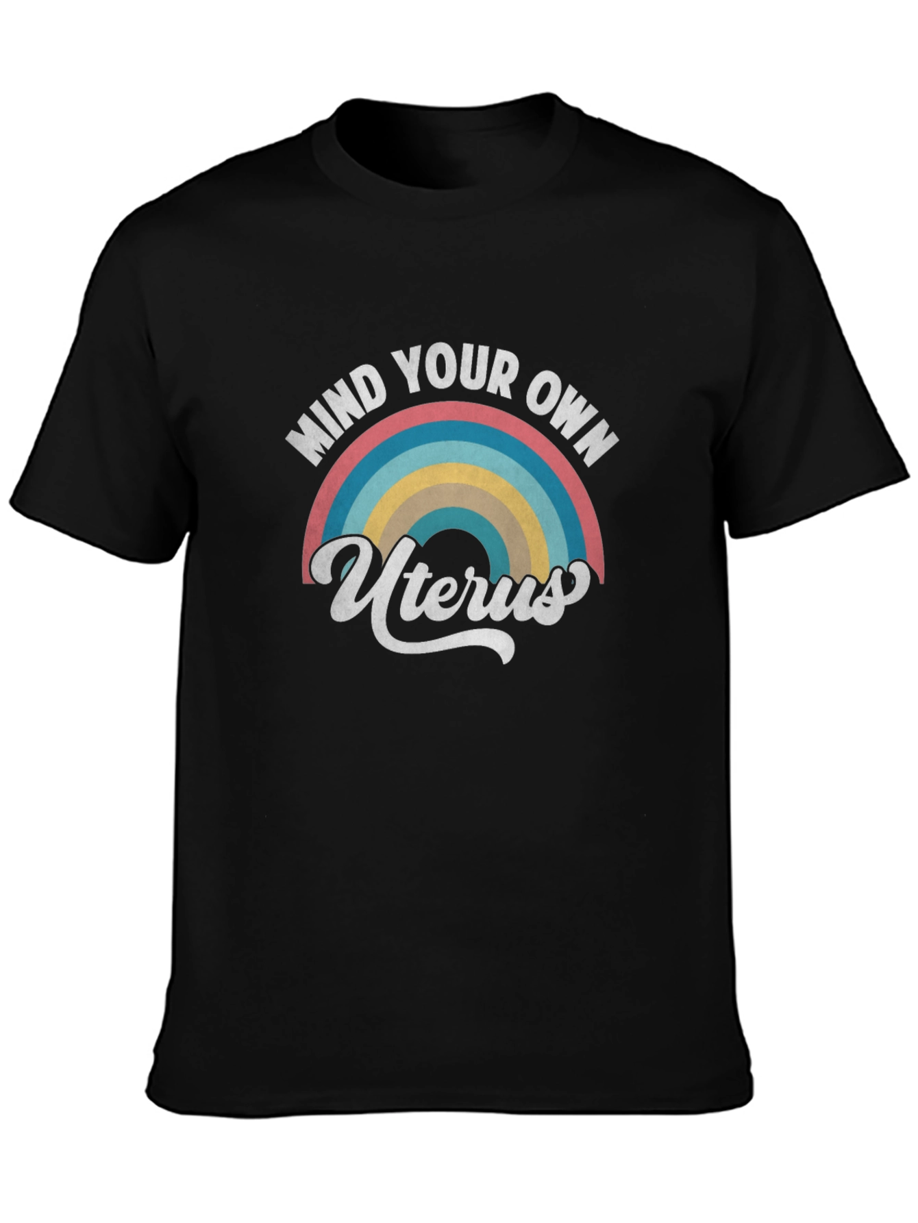 Mind Your Own Uterus Graphic Tee