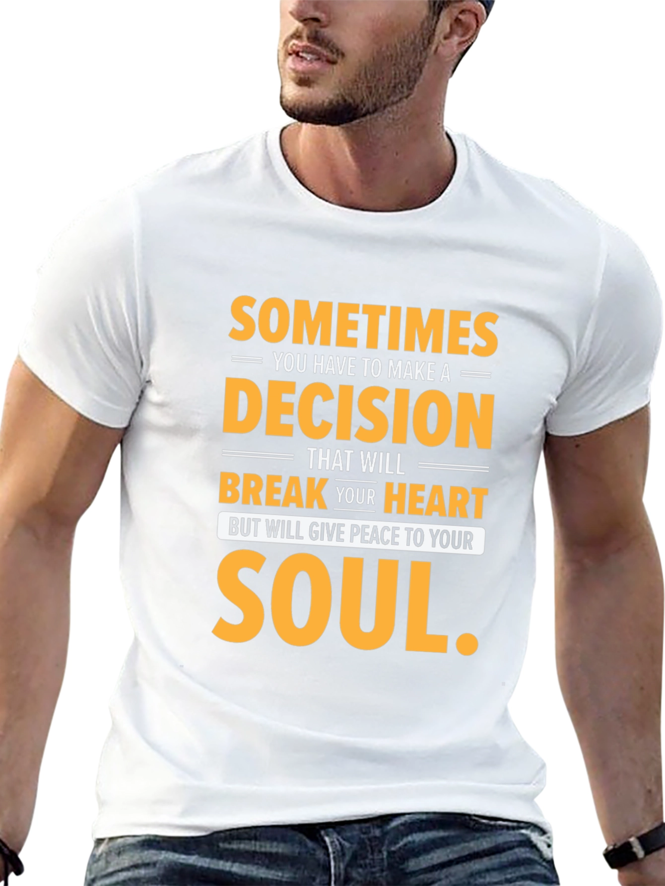 Sometimes Decision T-Shirt