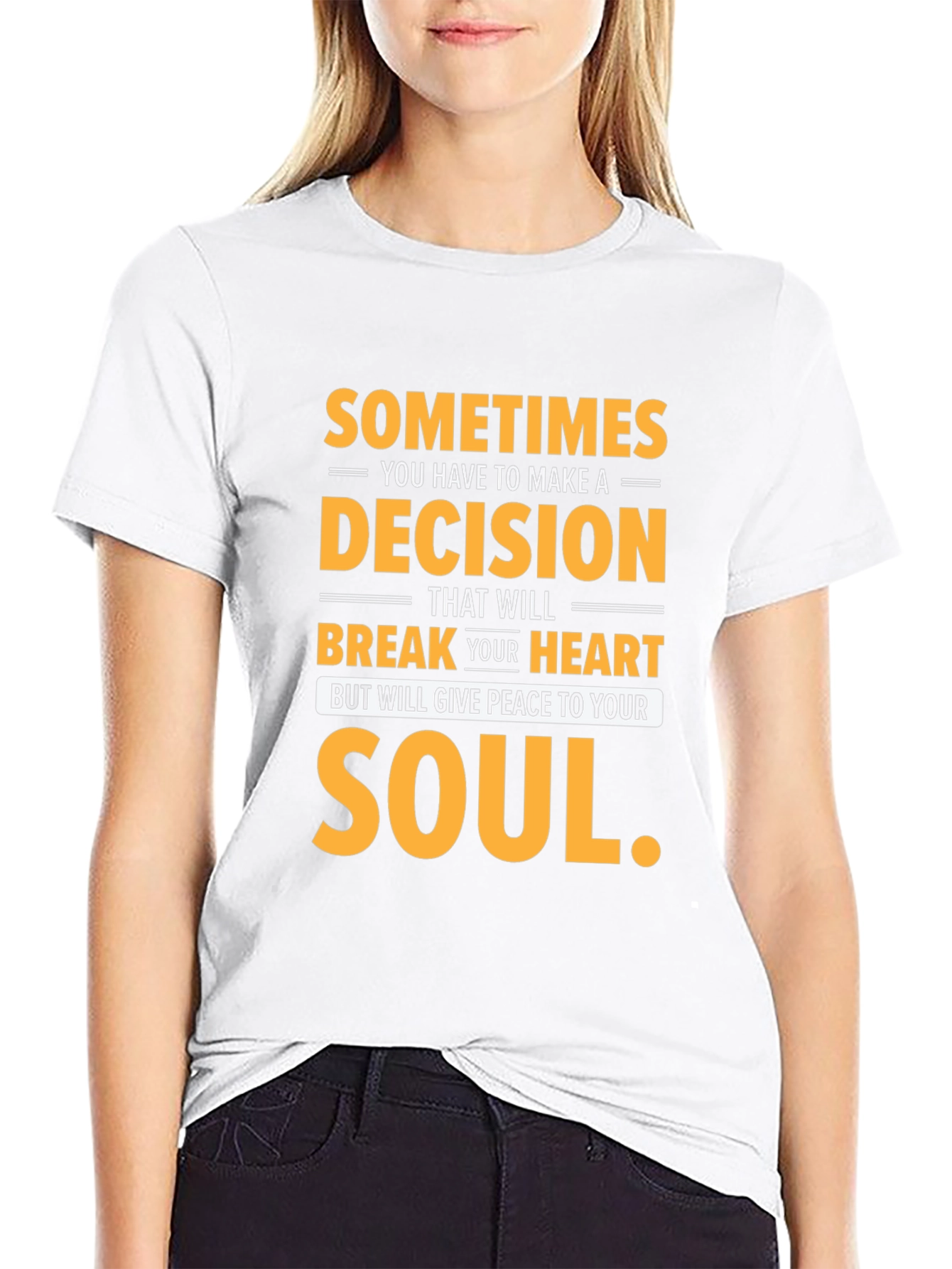 Sometimes Decision T-Shirt
