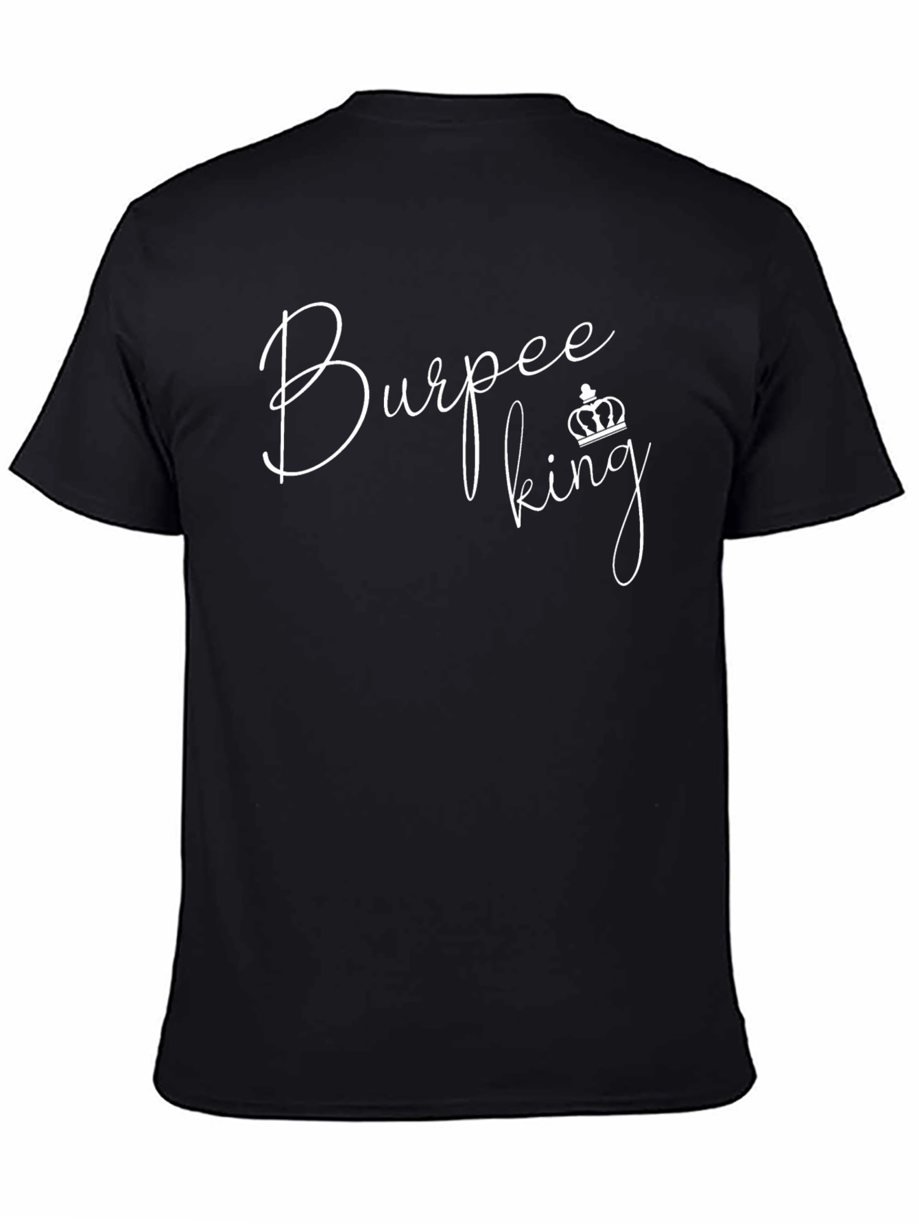 Burpee King Graphic Tee - Workout Shirt