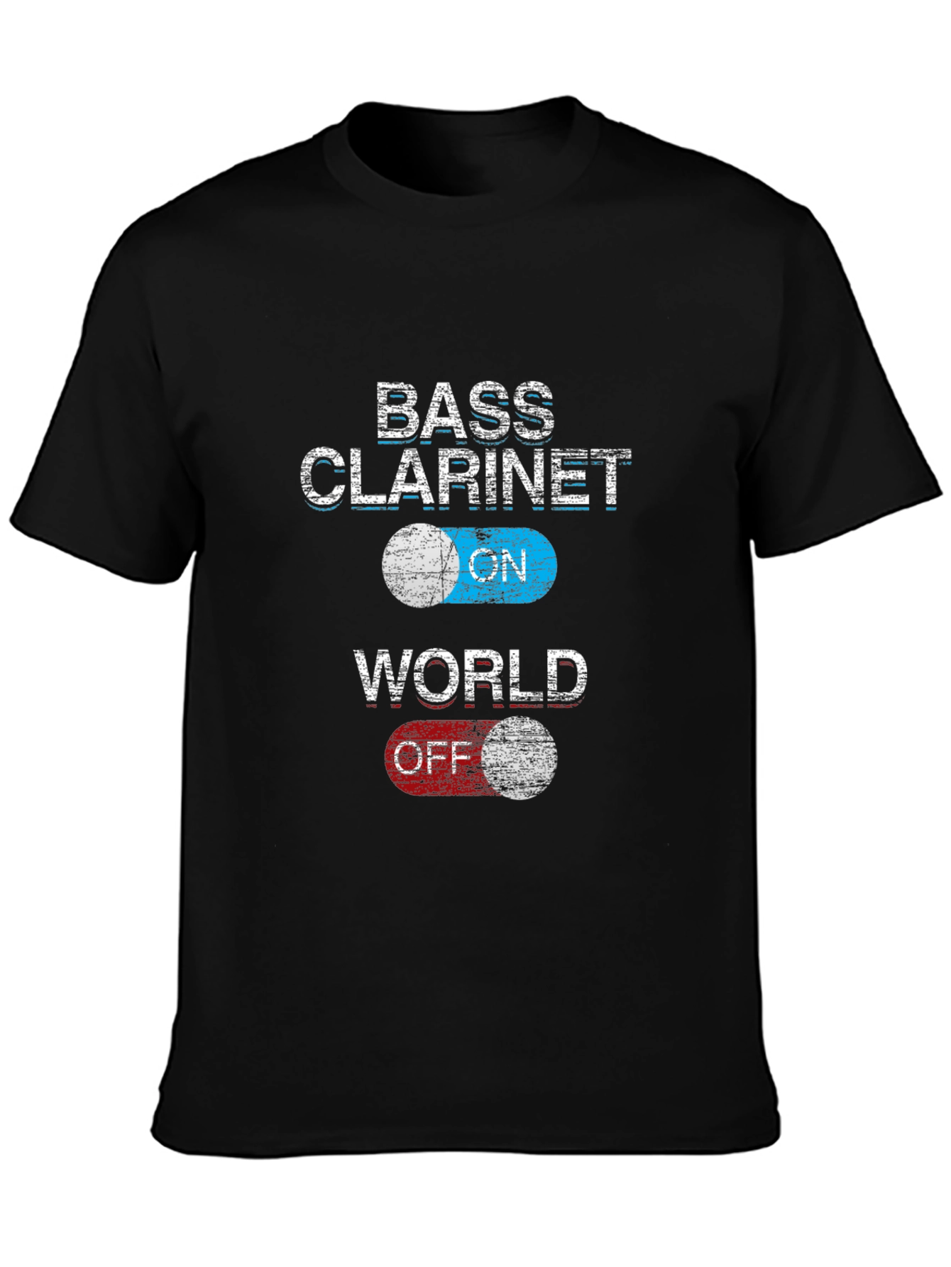 Bass Clarinet ON World OFF T-Shirt