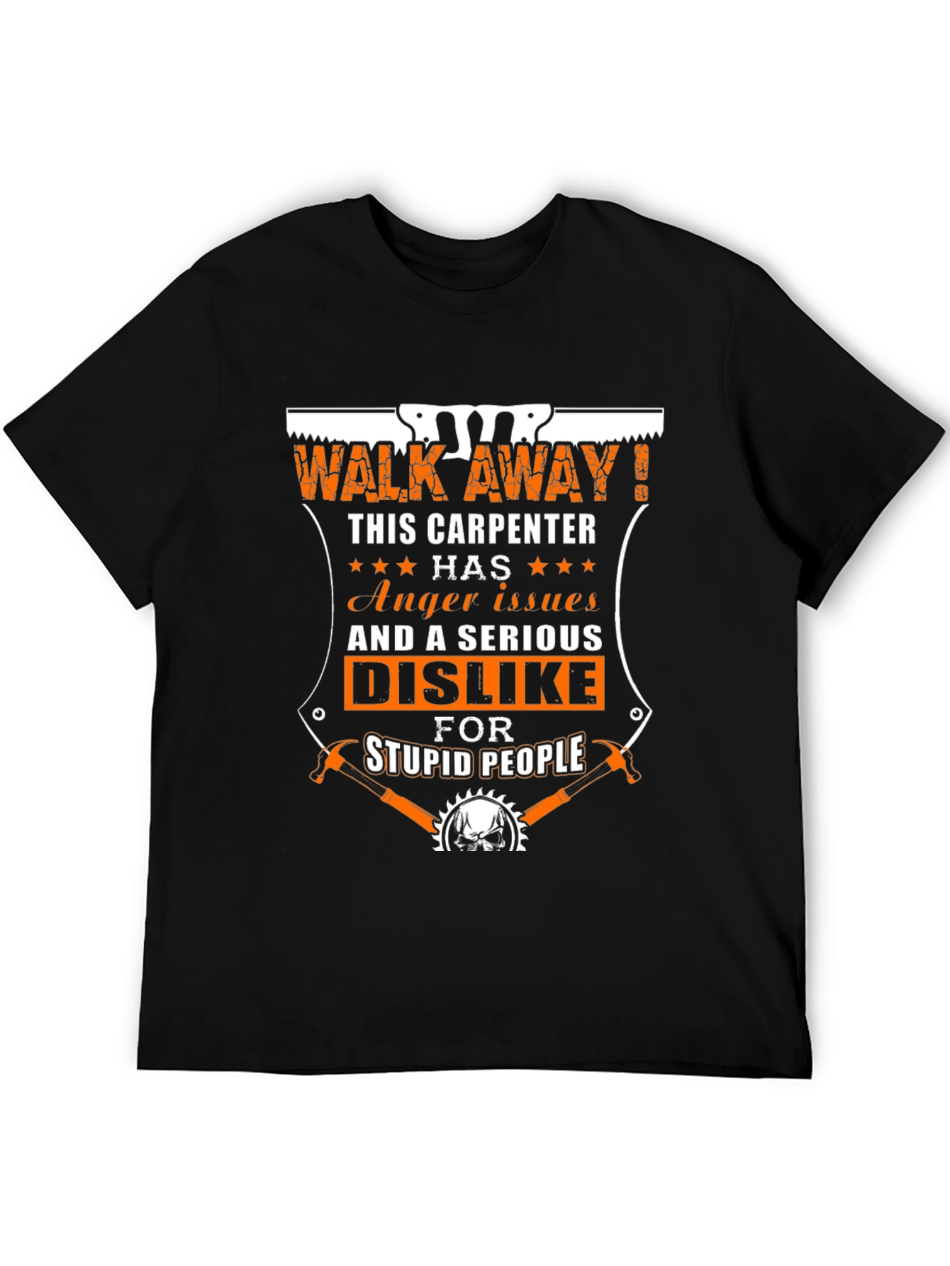 Carpenter Anger Issues Funny T-Shirt