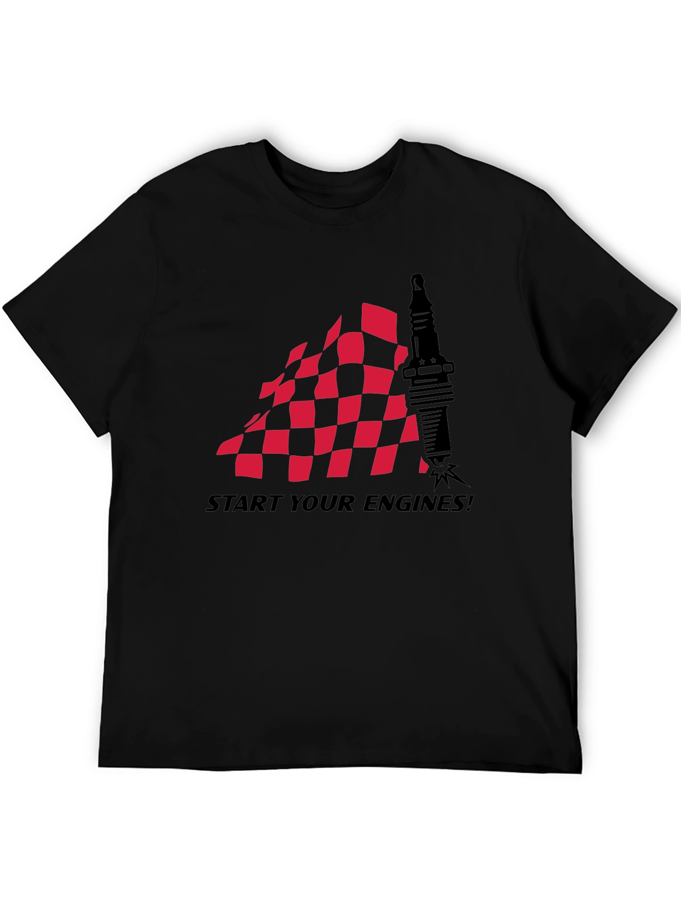 Start Your Engines! Graphic T-Shirt