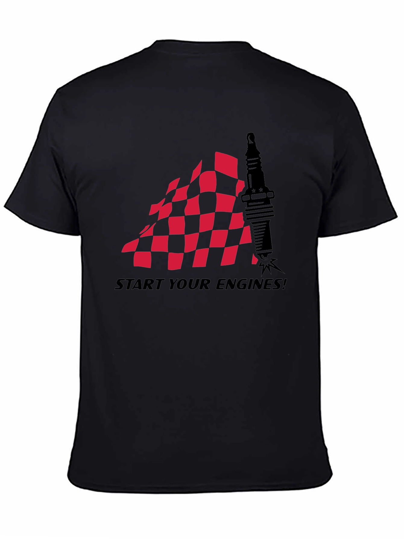 Start Your Engines! Graphic T-Shirt