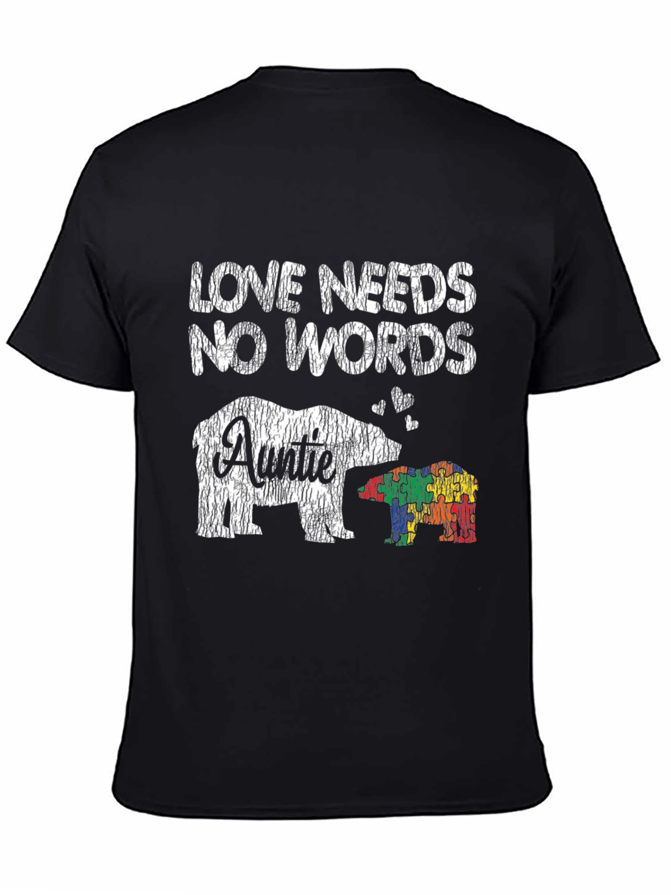 Love Needs No Words Autism Awareness Auntie T-Shirt
