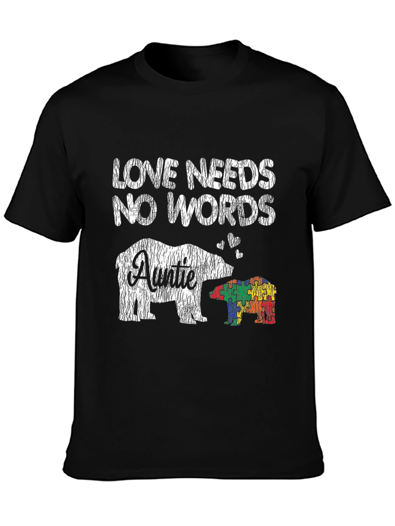 Love Needs No Words Autism Awareness Auntie T-Shirt