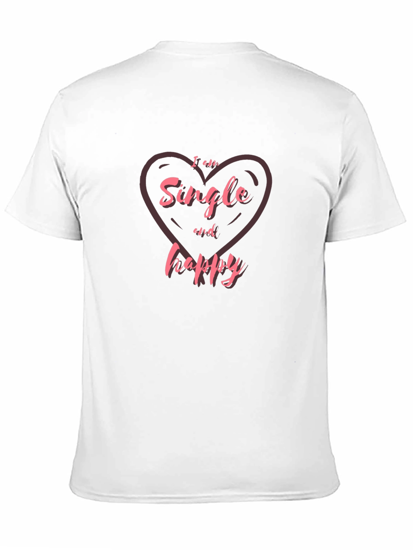 Single and Happy Heart Graphic T-Shirt
