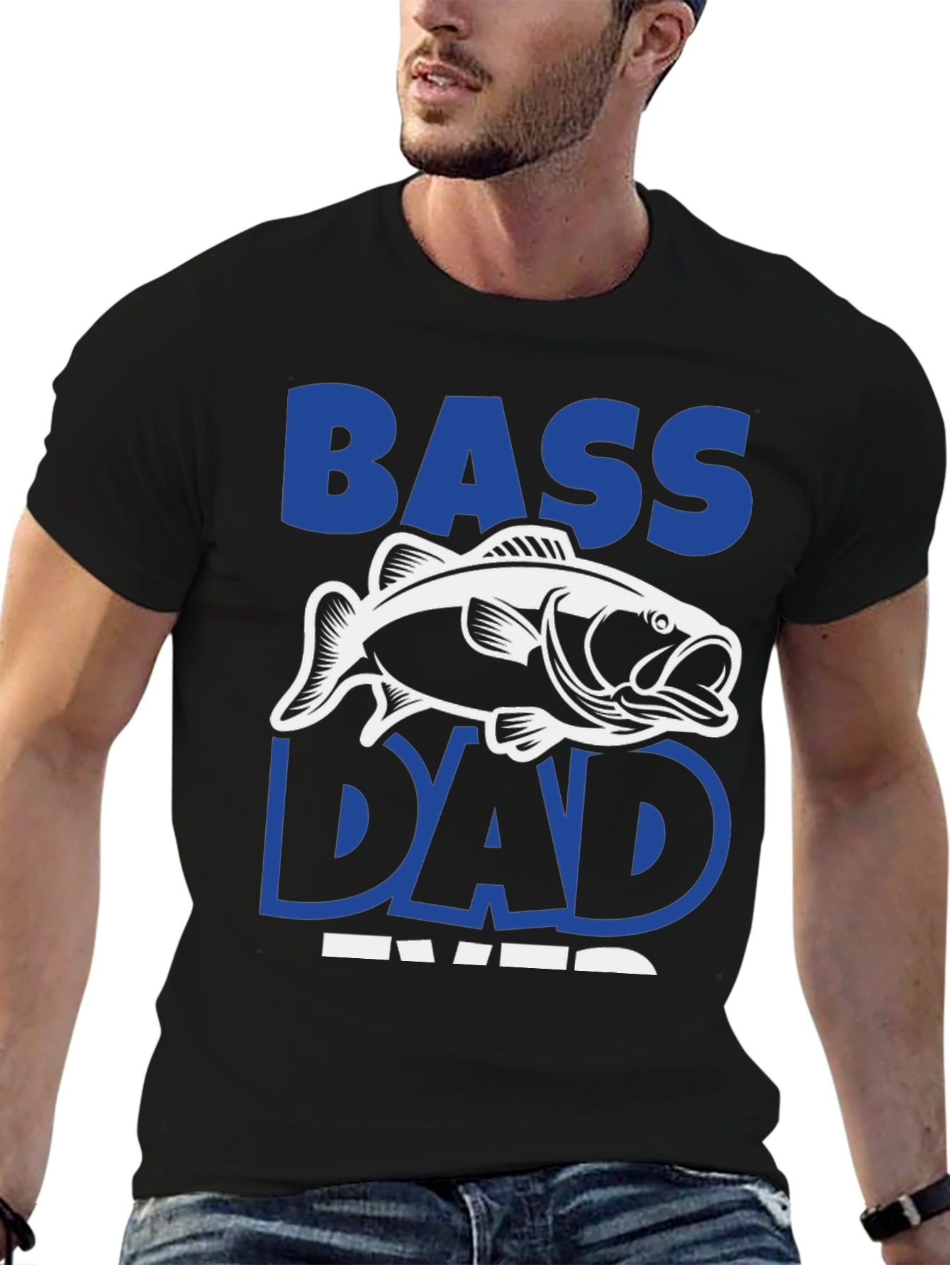 Bass Dad Ever T-Shirt - Fishing Lover Gift