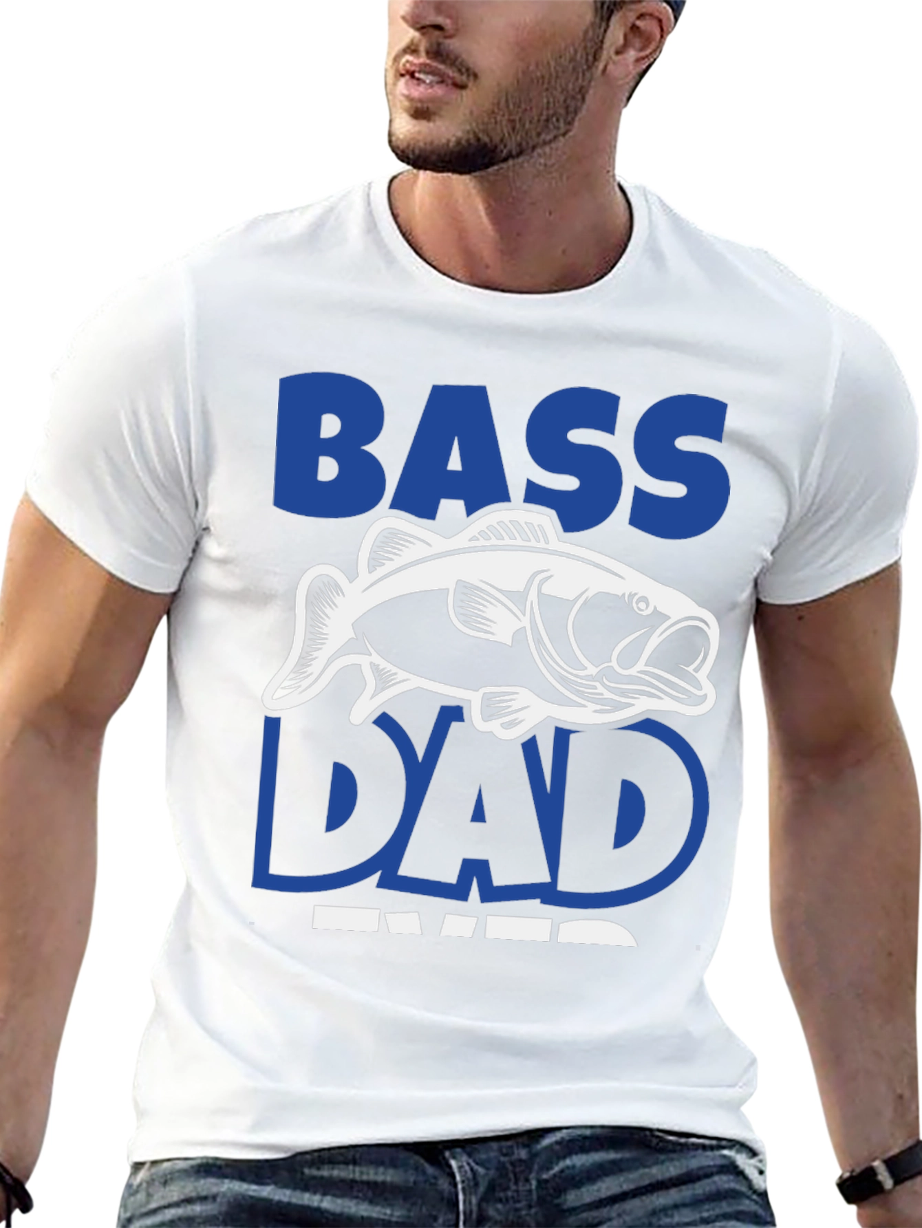 Bass Dad Ever T-Shirt - Fishing Lover Gift