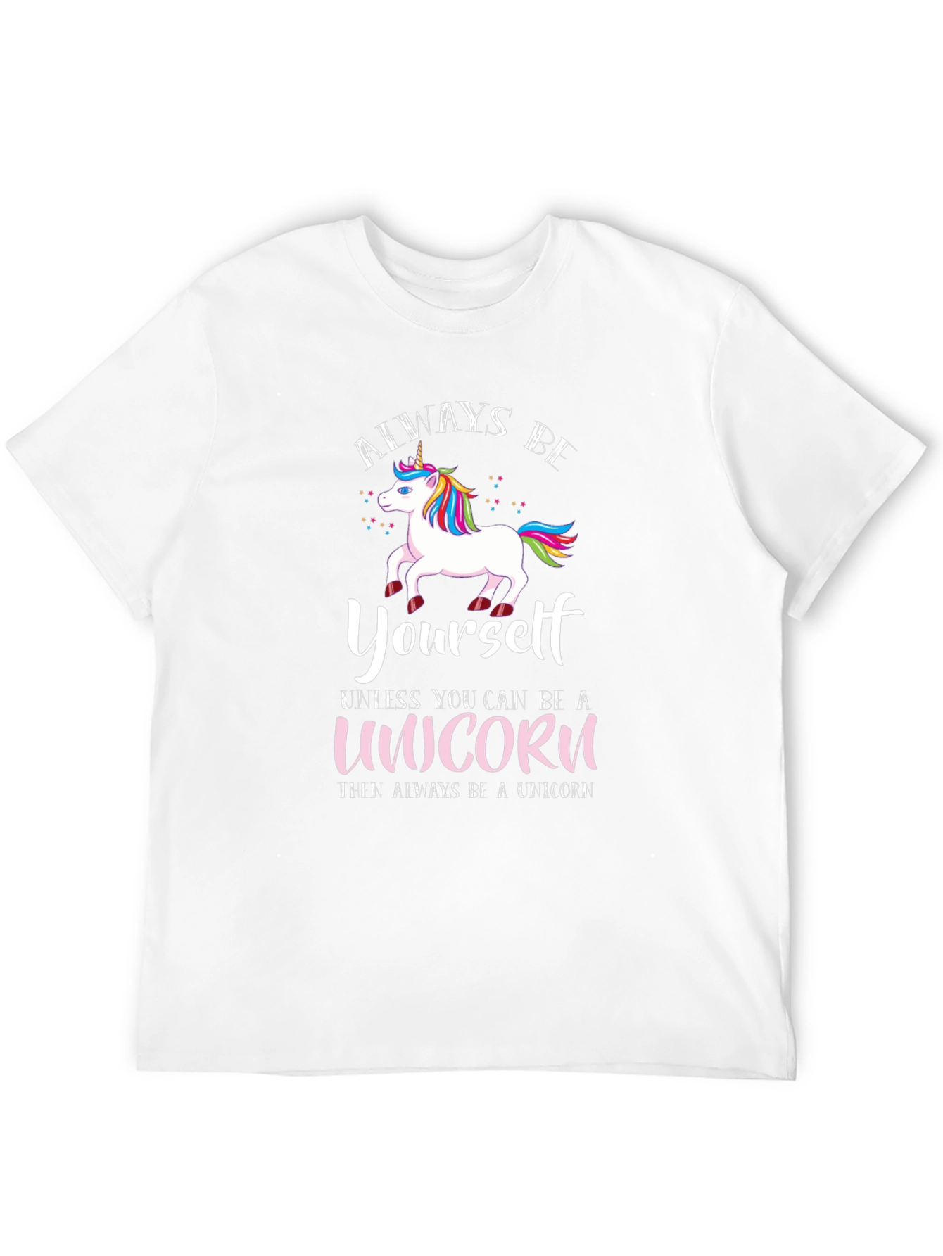 Always Be Yourself Unicorn T-Shirt