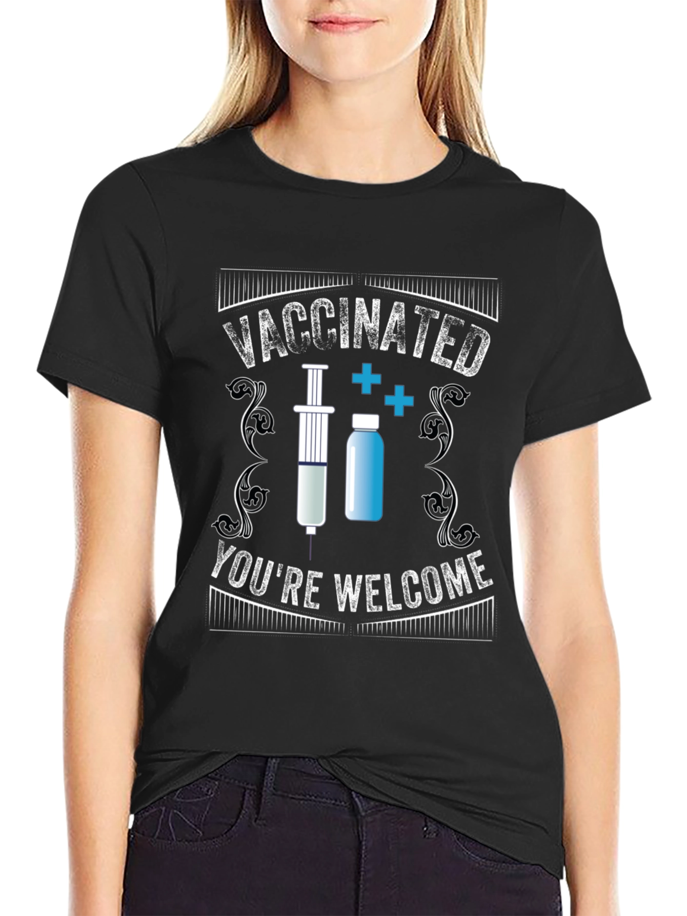 Vaccinated Youre Welcome Novelty T-Shirt