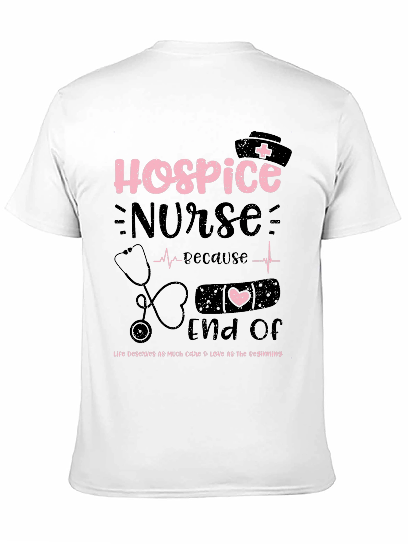 Hospice Nurse T-Shirt - End of Life Care Apparel