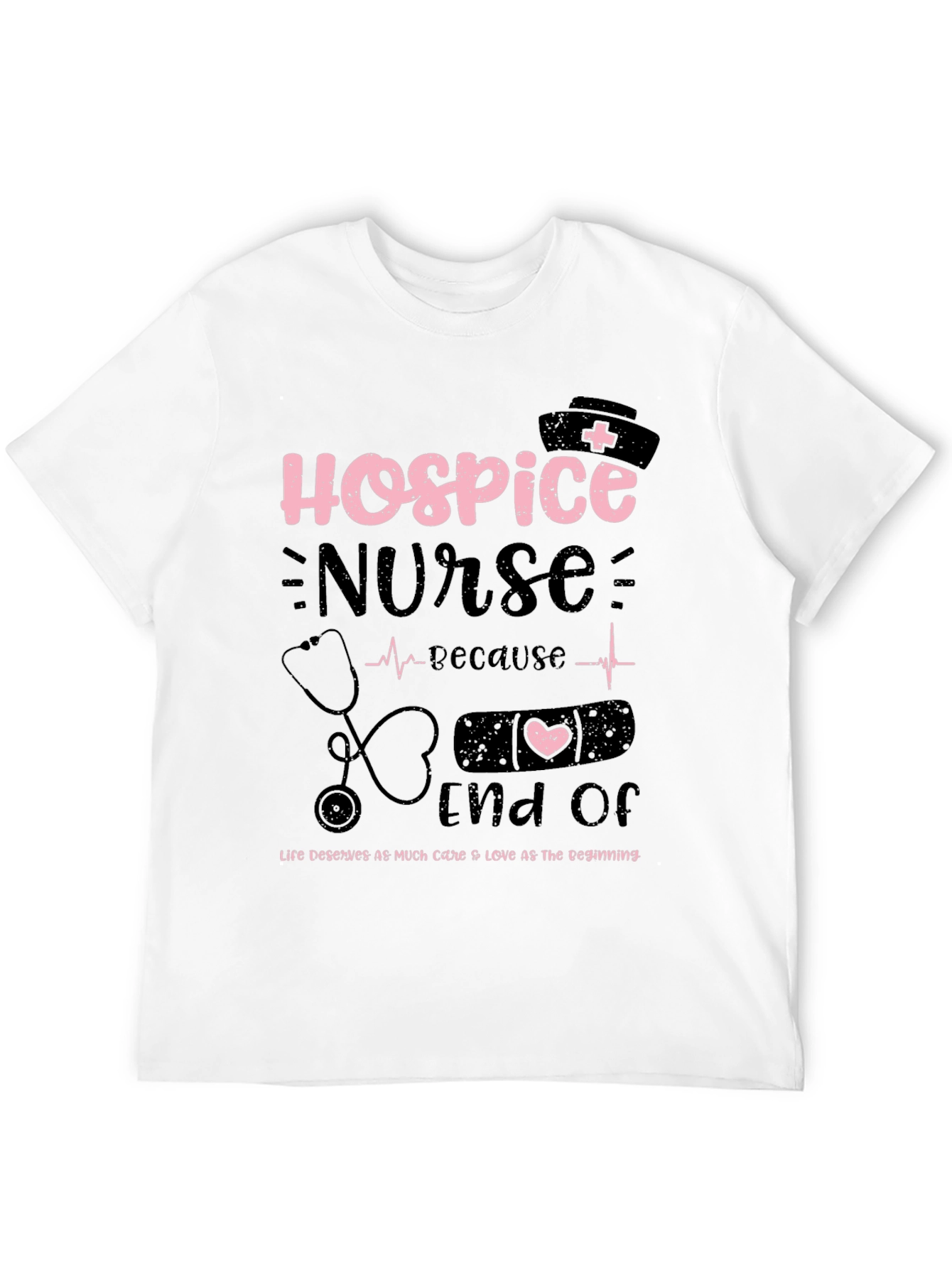Hospice Nurse T-Shirt - End of Life Care Apparel