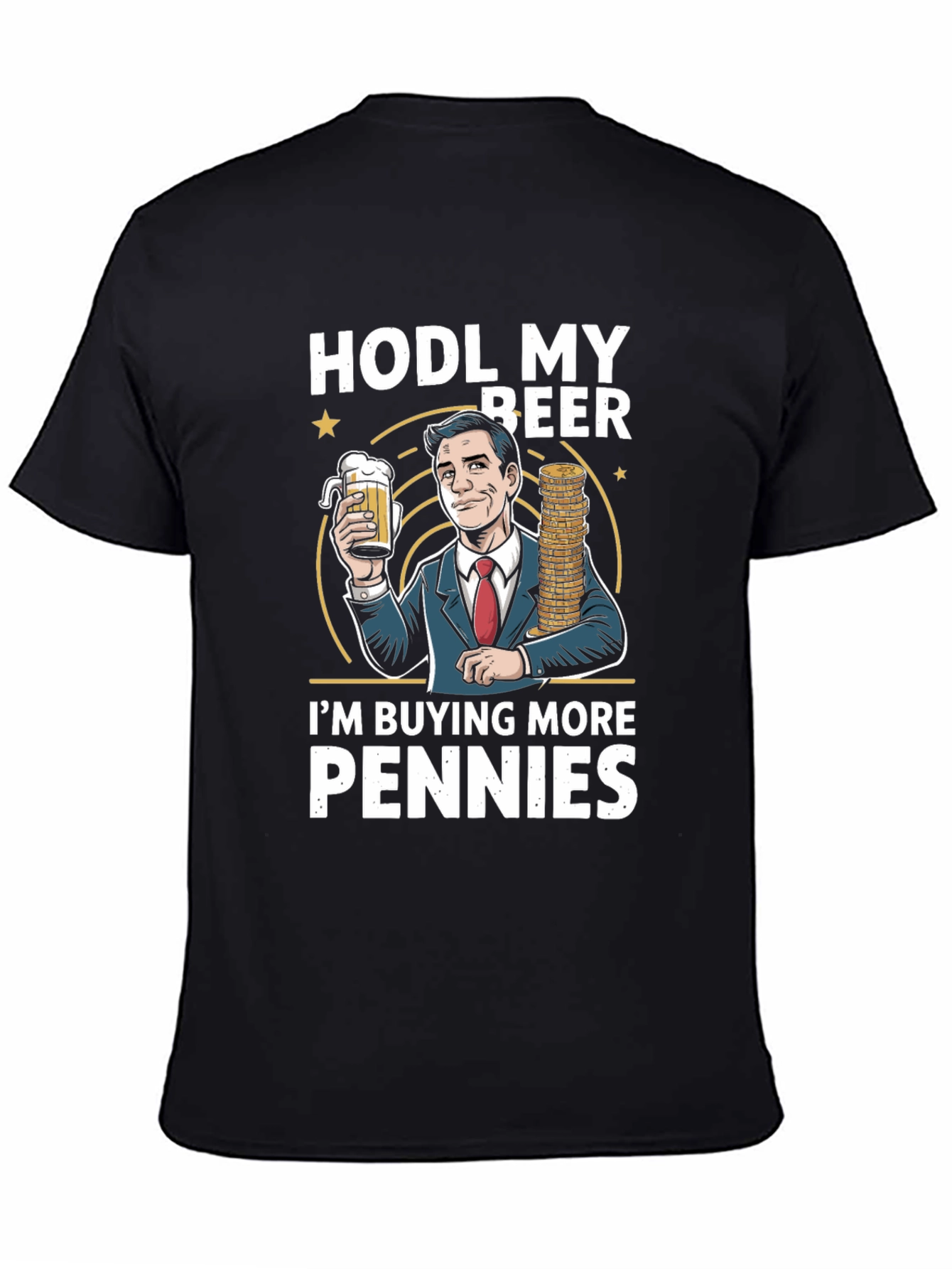 HODL My Beer Penny Stock T-Shirt