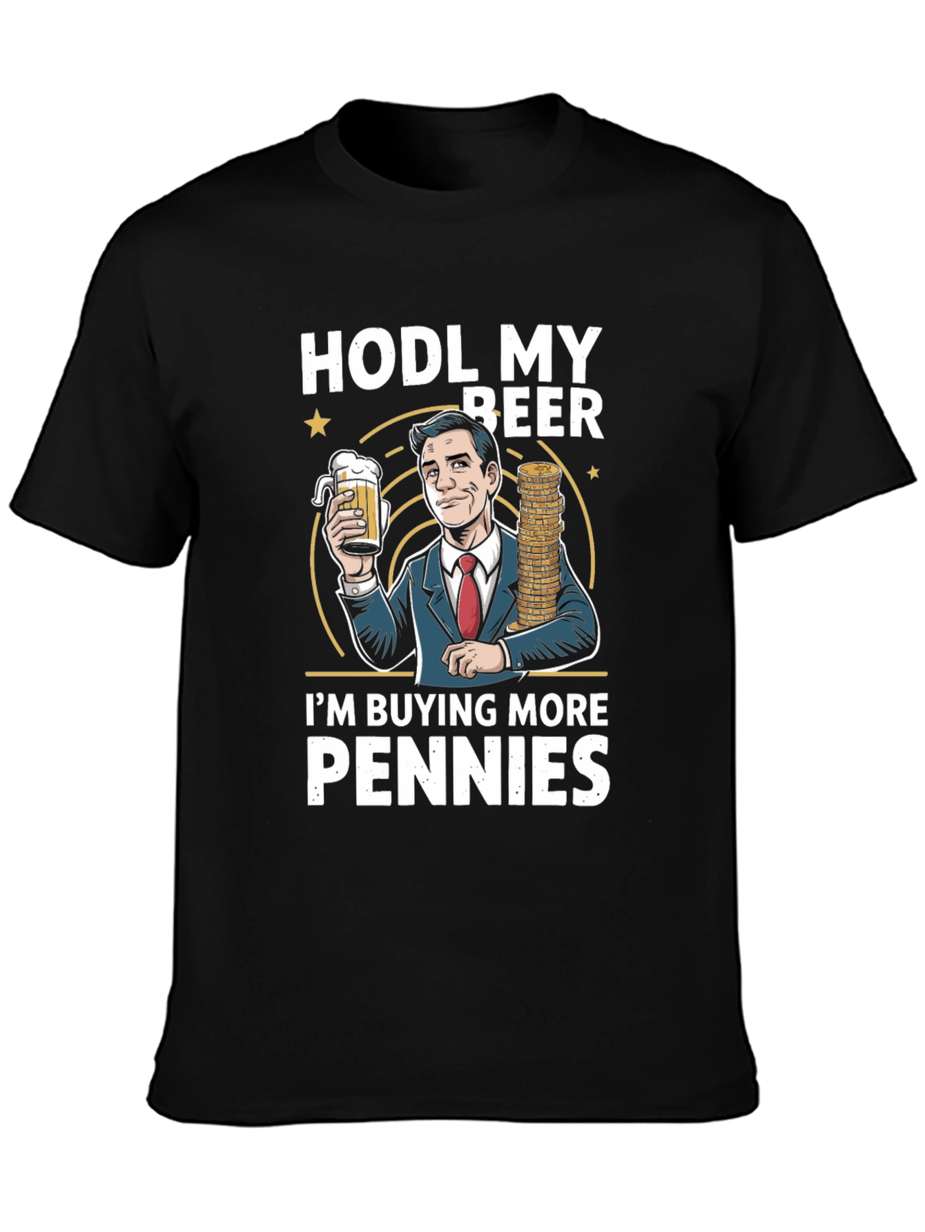 HODL My Beer Penny Stock T-Shirt