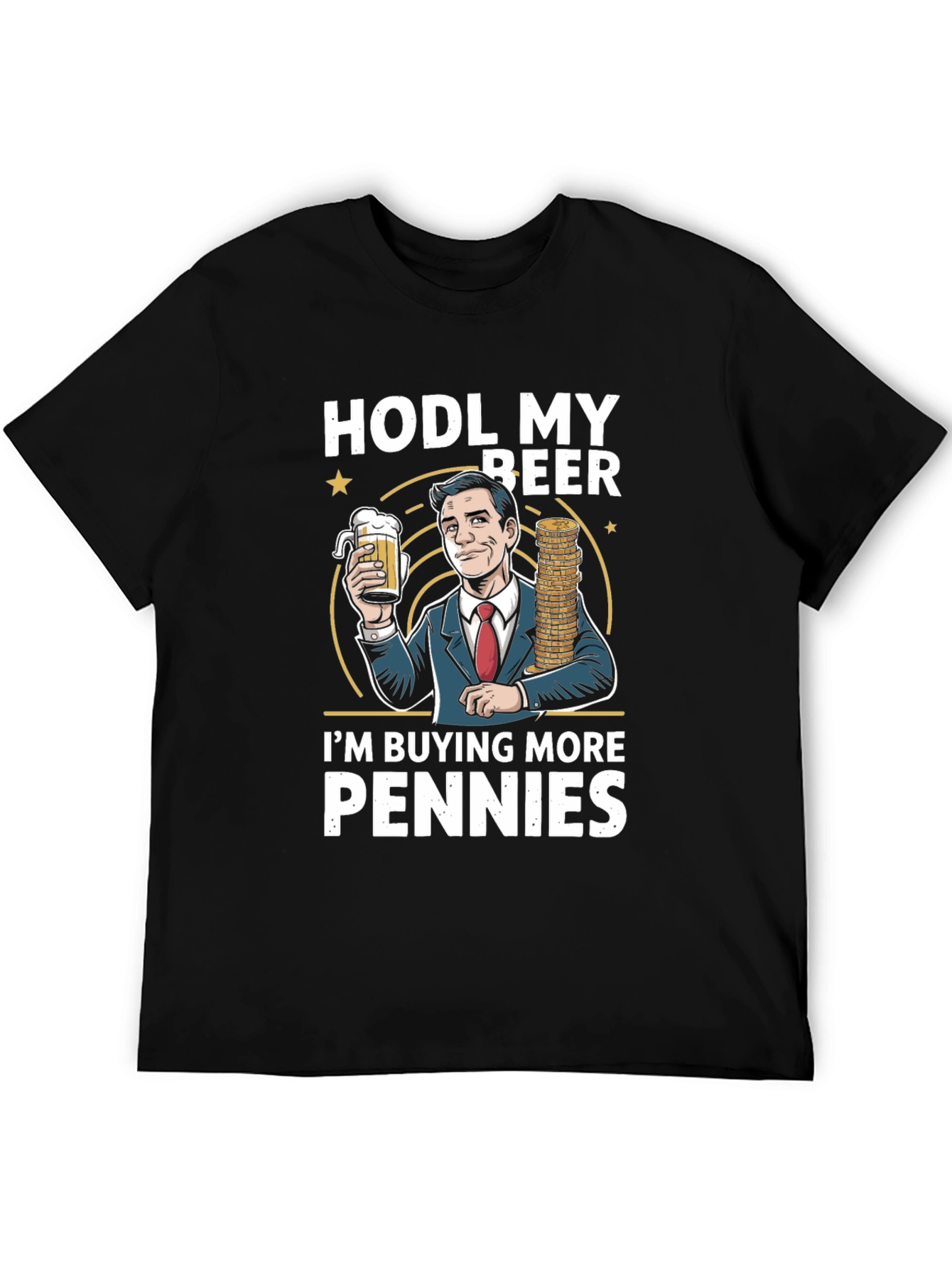 HODL My Beer Penny Stock T-Shirt
