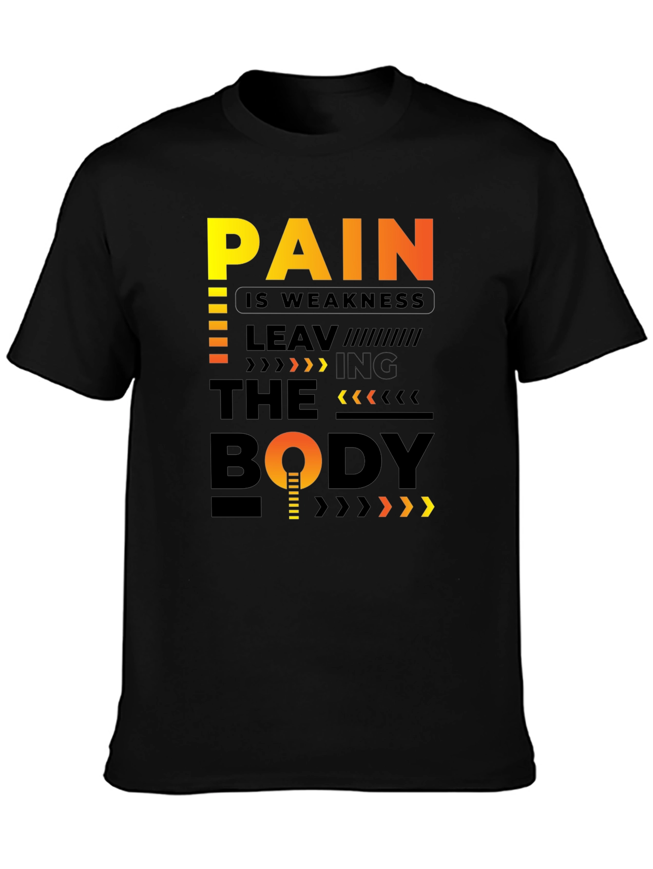 Pain is Weakness Leaving the Body Graphic T-Shirt