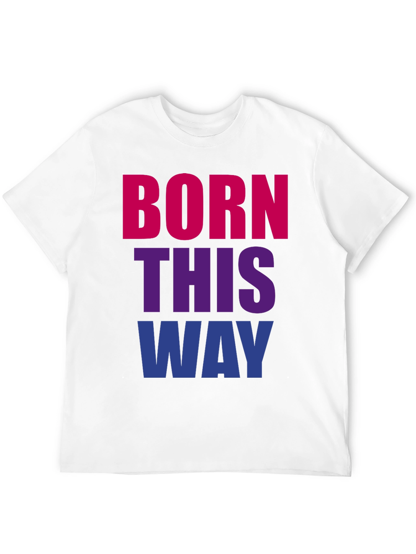 Born This Way Pride T-Shirt