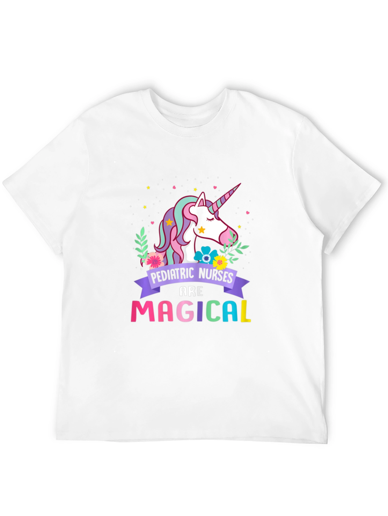 Pediatric Nurses are Magical T-Shirt
