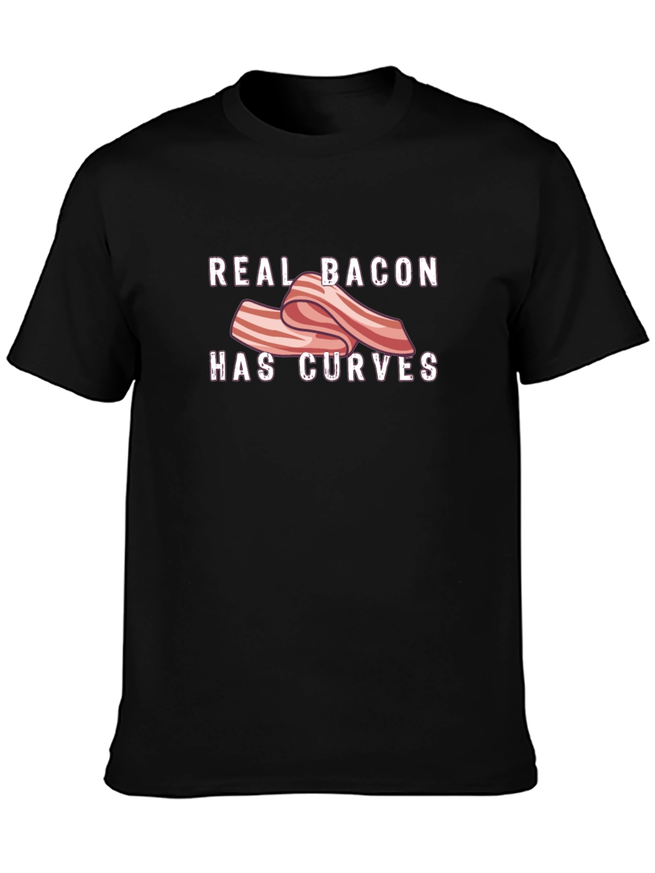 Real Bacon Has Curves Graphic T-Shirt