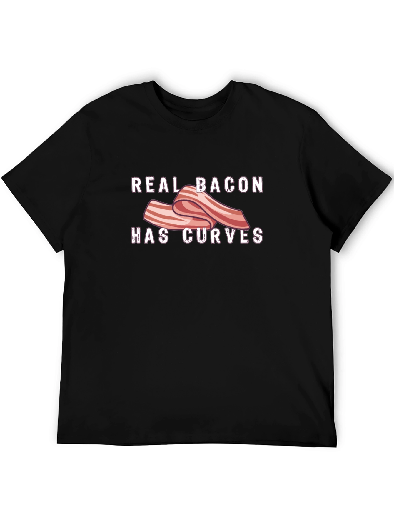 Real Bacon Has Curves Graphic T-Shirt