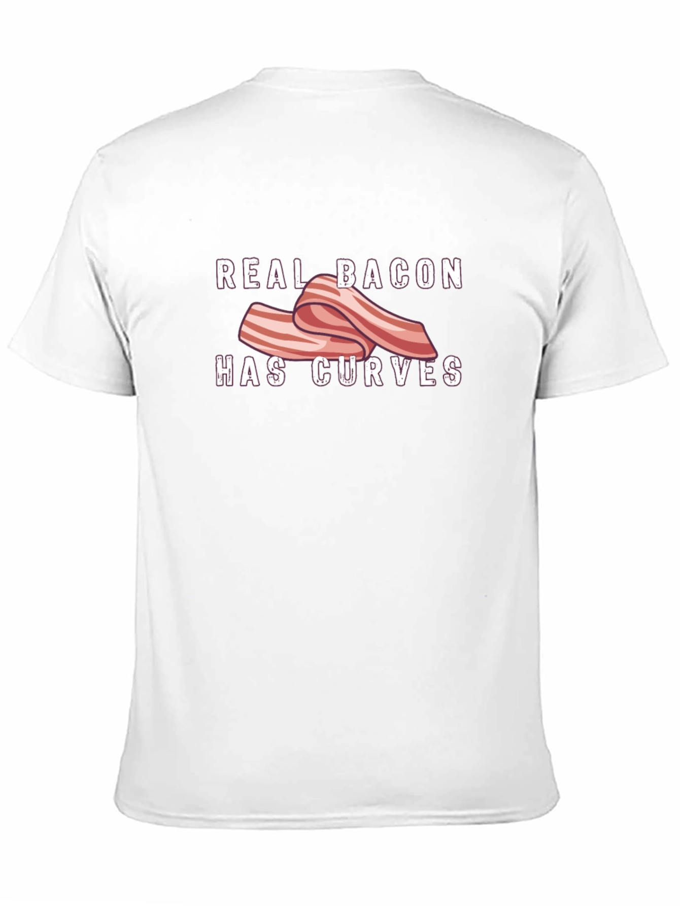 Real Bacon Has Curves Graphic T-Shirt