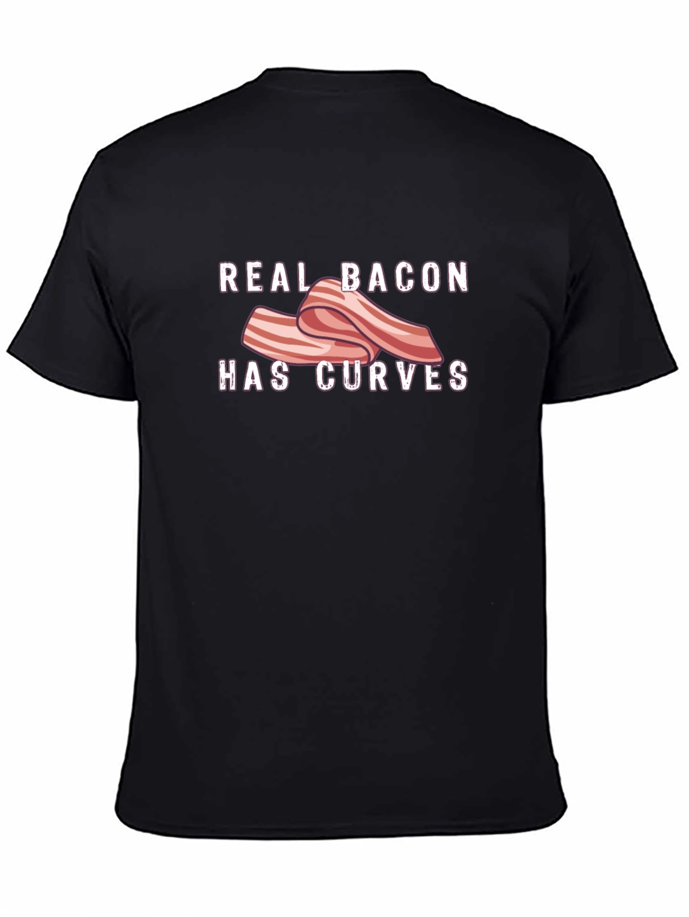 Real Bacon Has Curves Graphic T-Shirt