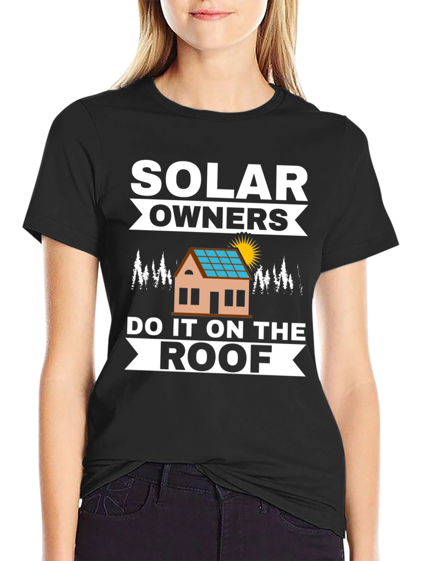 Solar Owners Do It On The Roof T-Shirt