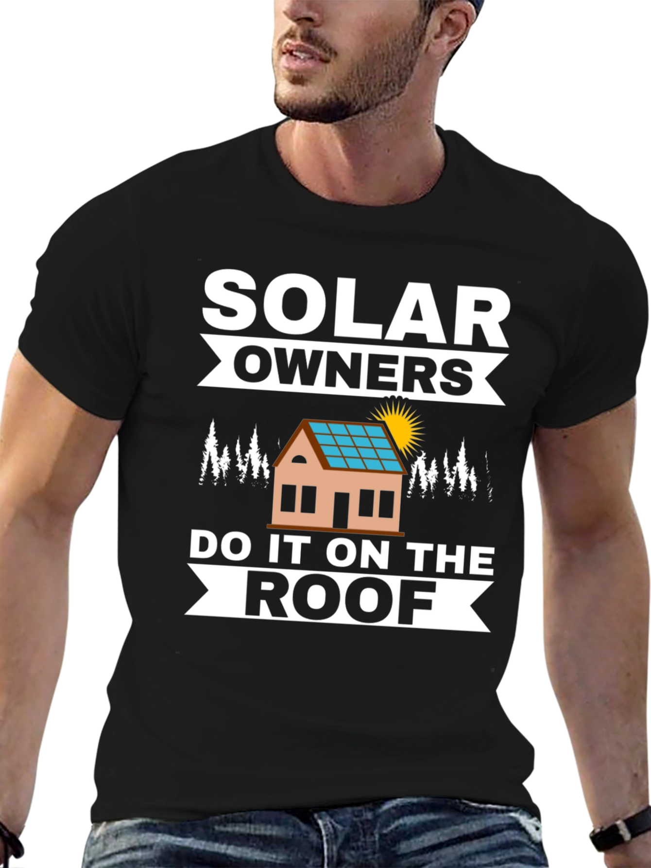 Solar Owners Do It On The Roof T-Shirt