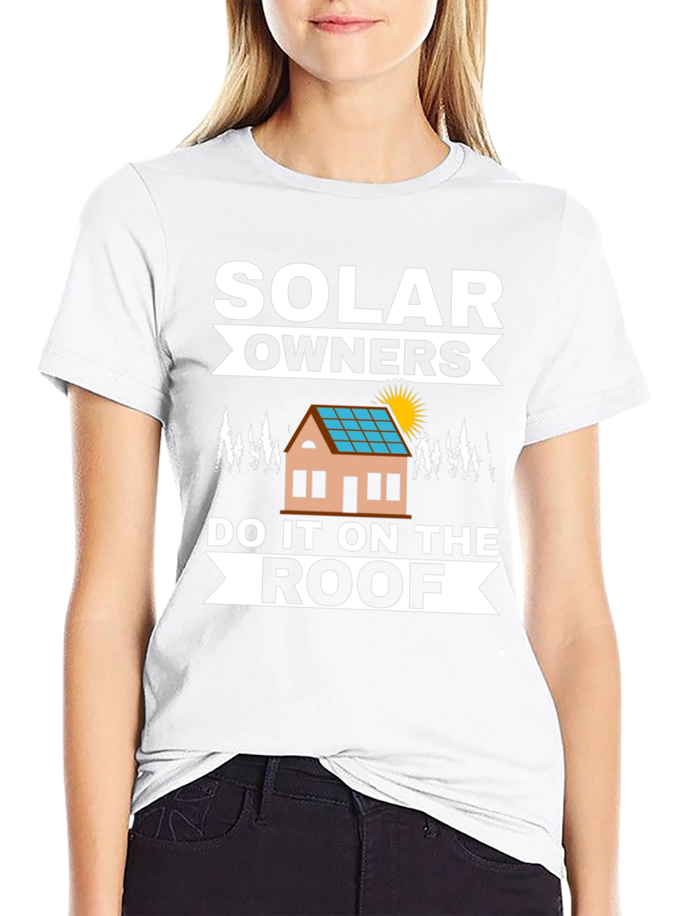 Solar Owners Do It On The Roof T-Shirt