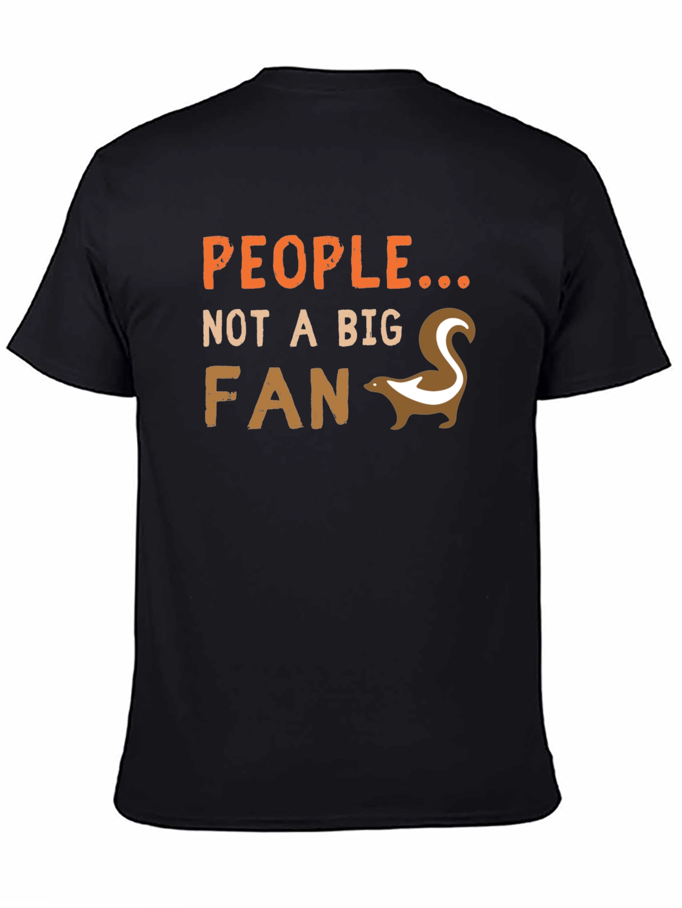 People Not A Big Fan Skunk Graphic Tee