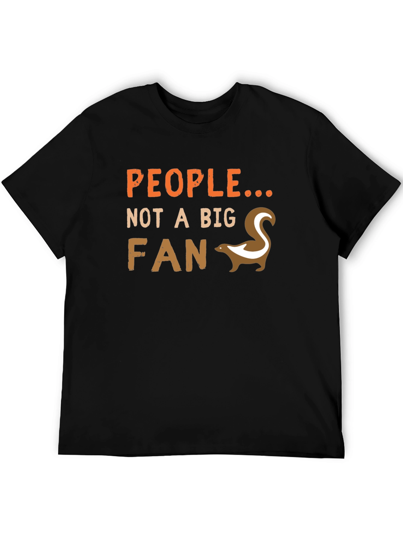 People Not A Big Fan Skunk Graphic Tee