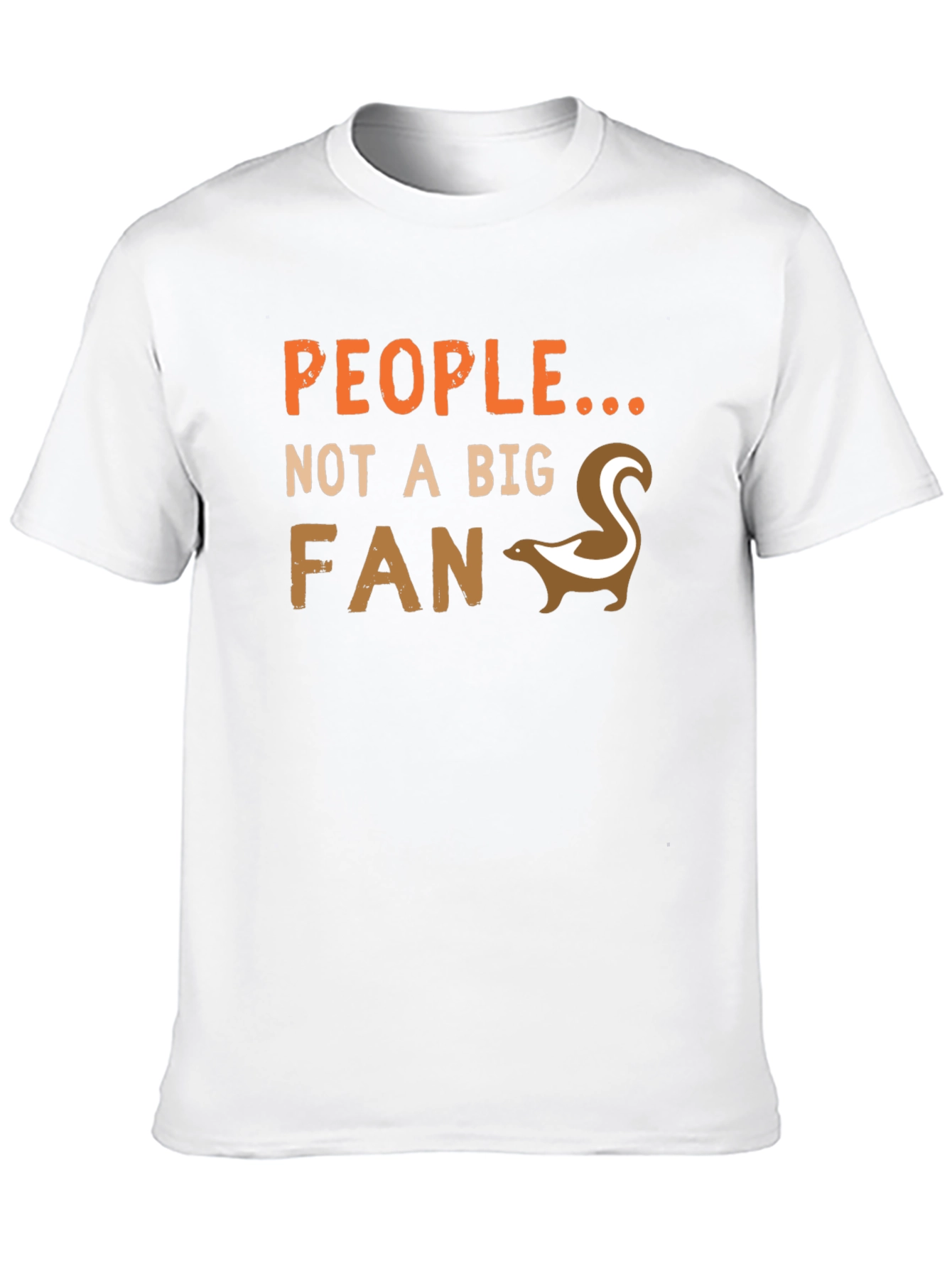 People Not A Big Fan Skunk Graphic Tee