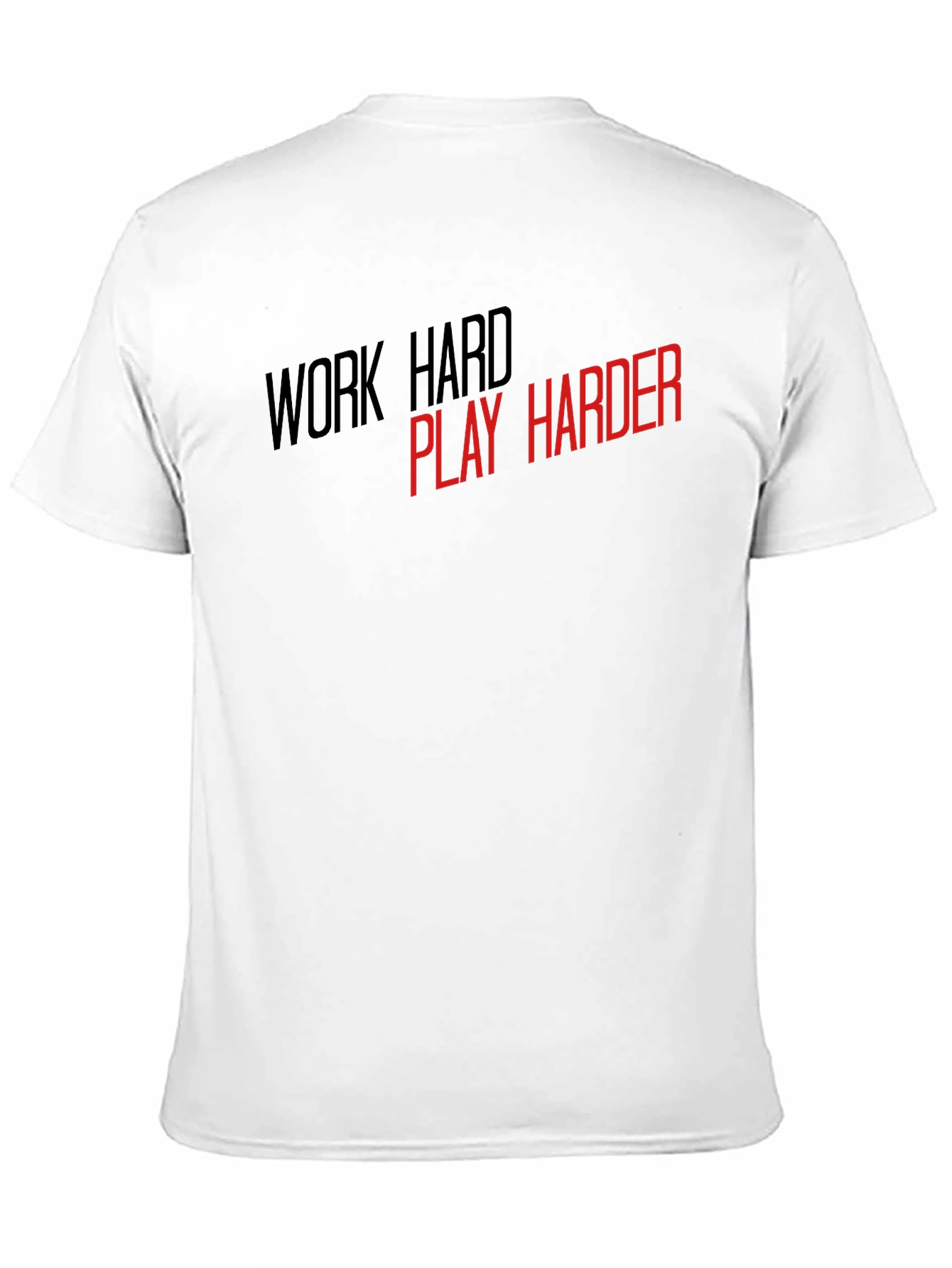 Work Hard Play Harder Graphic T-Shirt