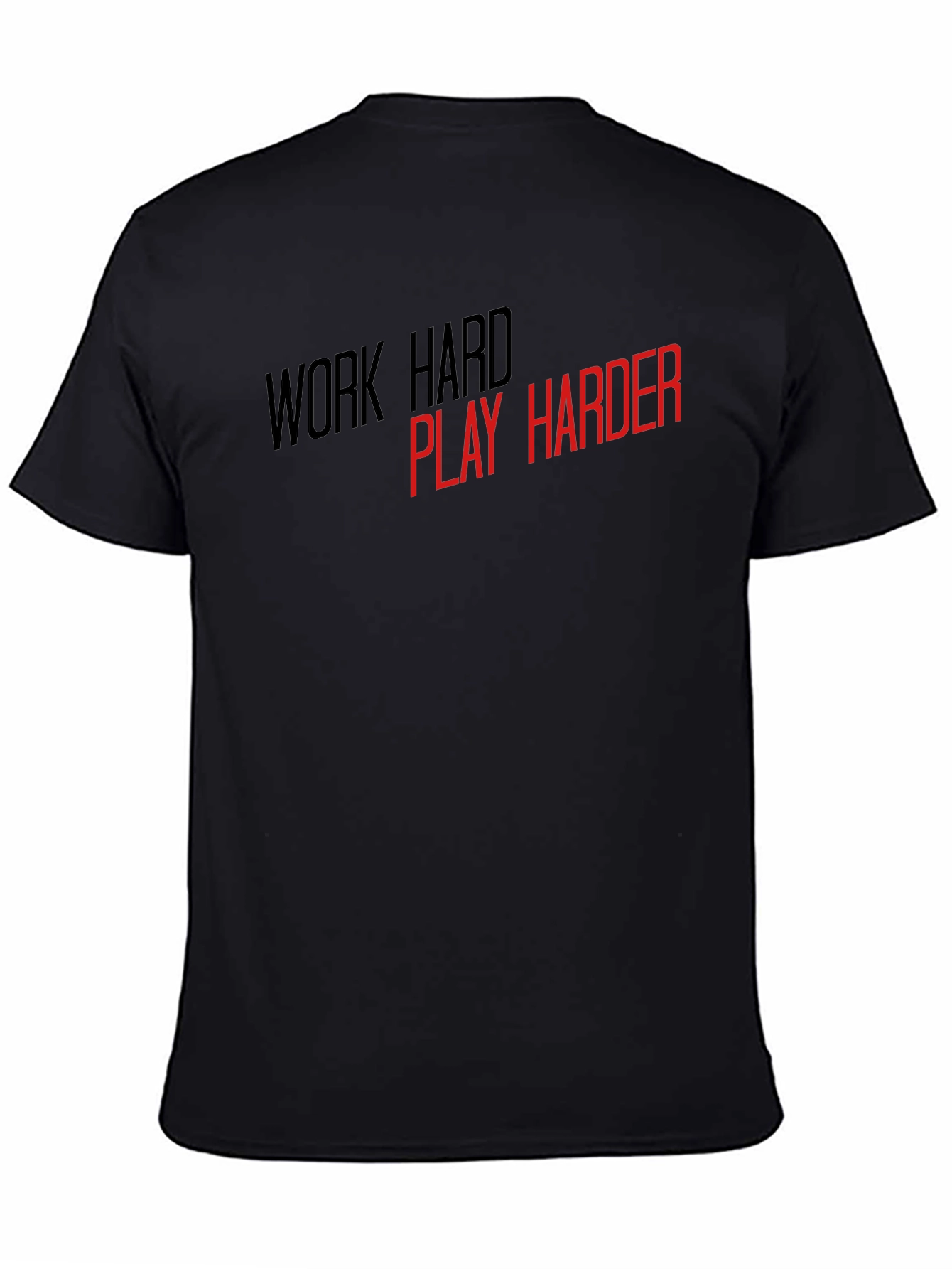 Work Hard Play Harder Graphic T-Shirt