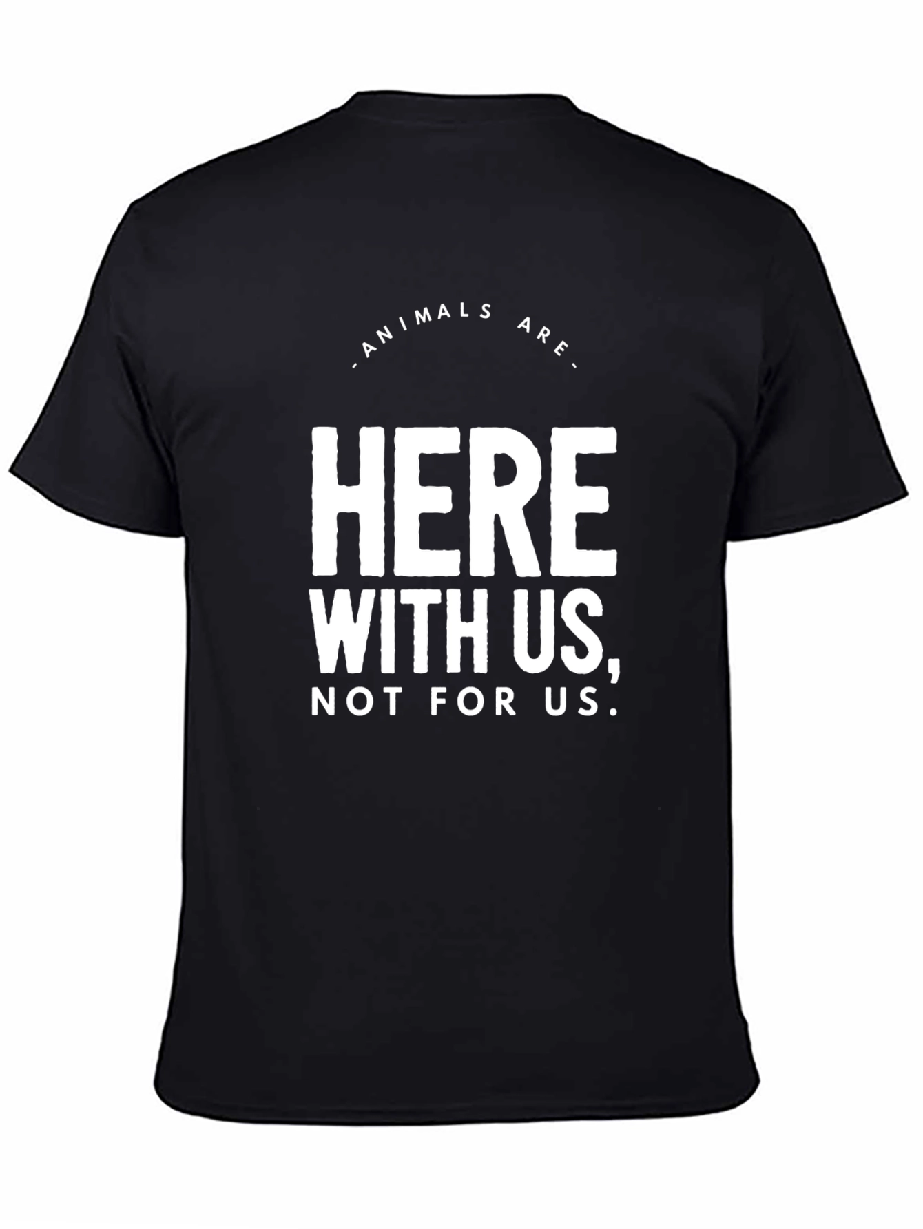 Animals Are Here With Us Graphic Tee