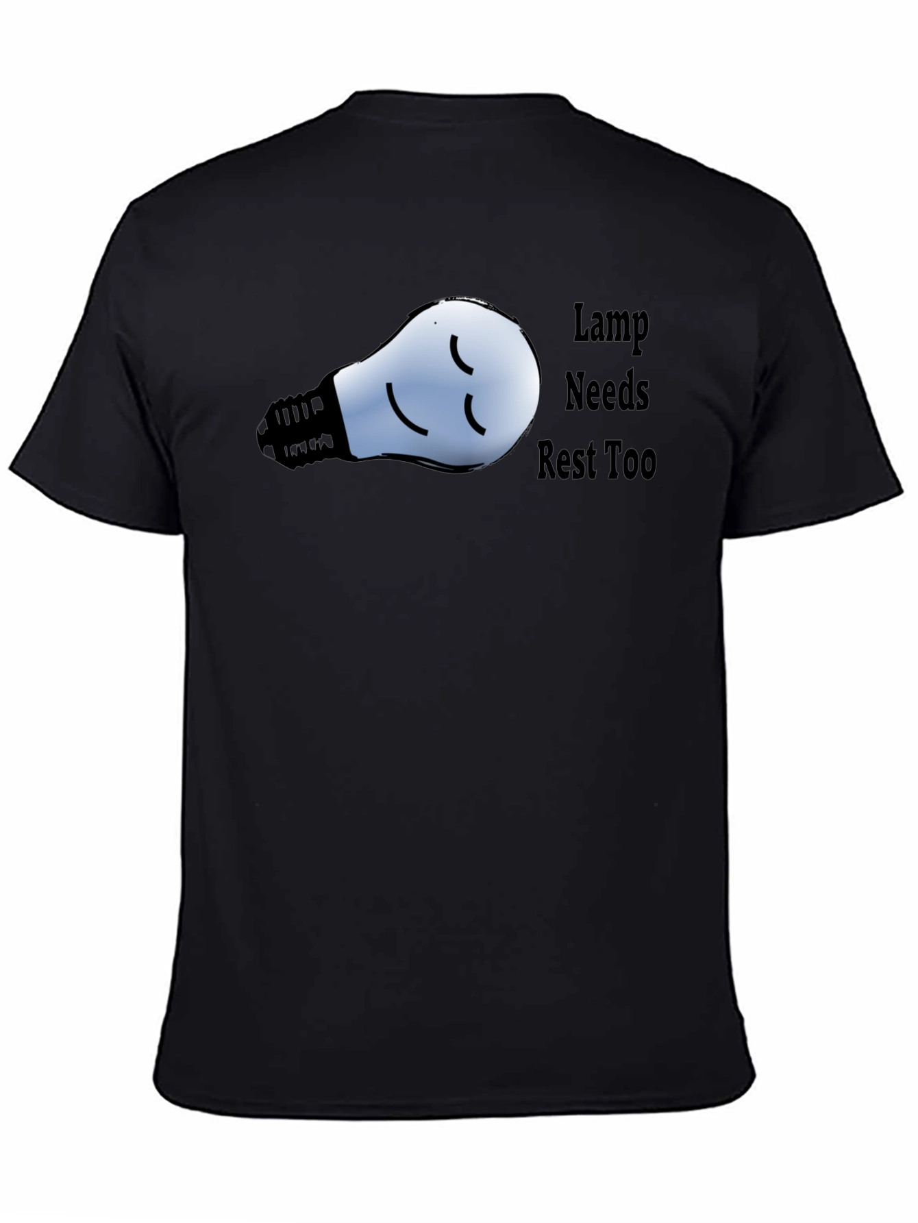 Funny Lamp Needs Rest Too Black T-Shirt