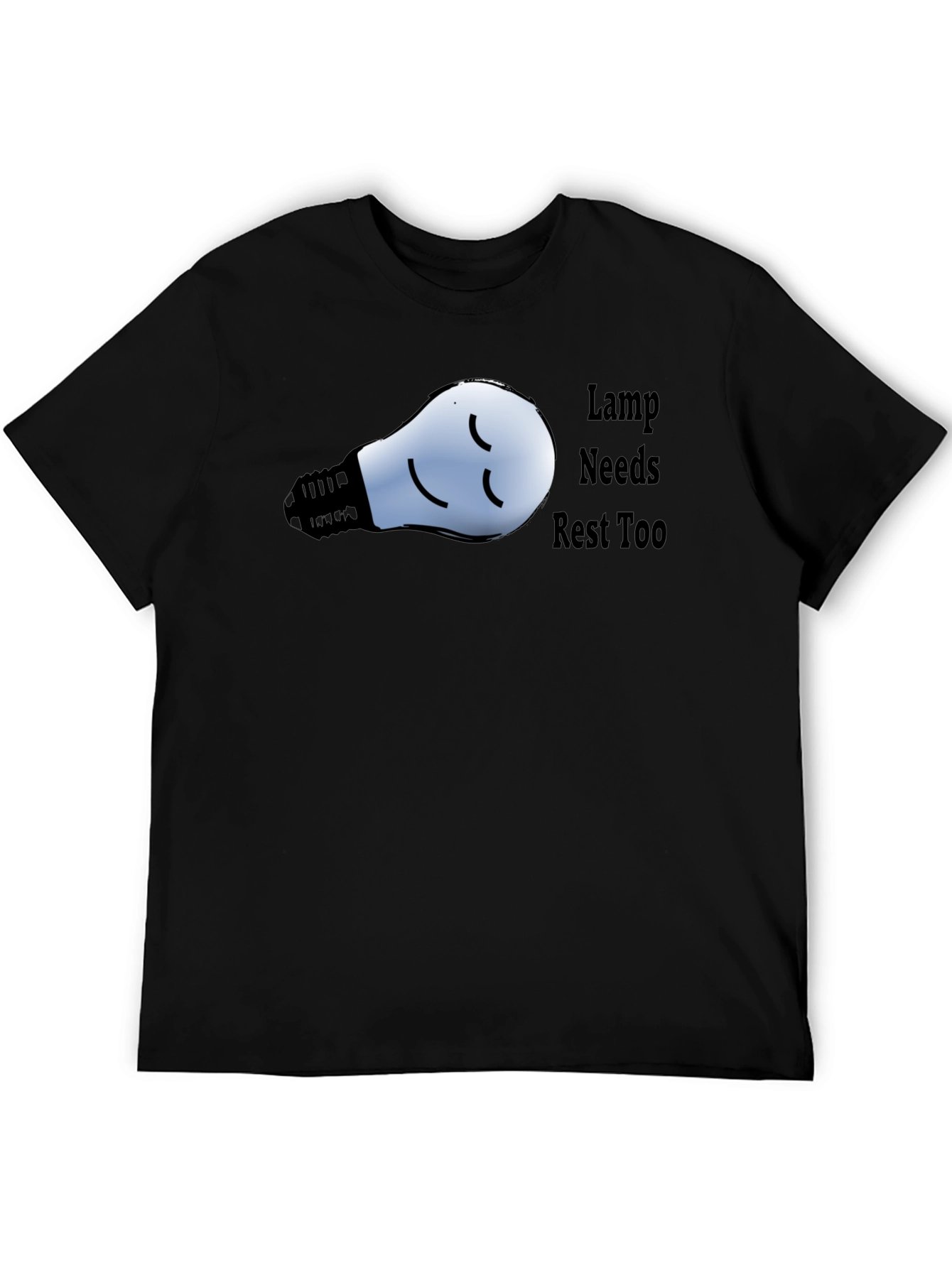 Funny Lamp Needs Rest Too Black T-Shirt