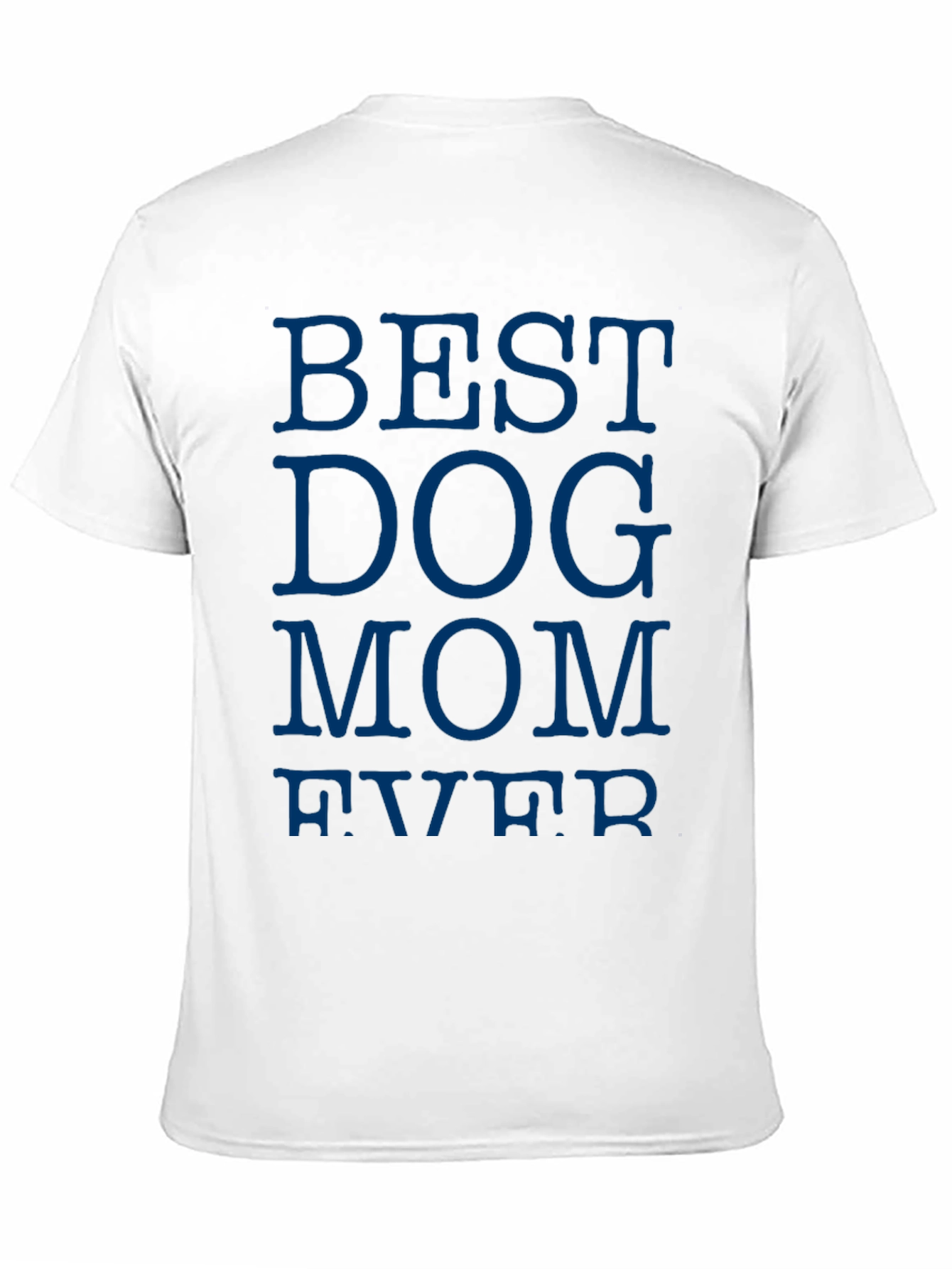 Best Dog Mom Ever Black T-Shirt