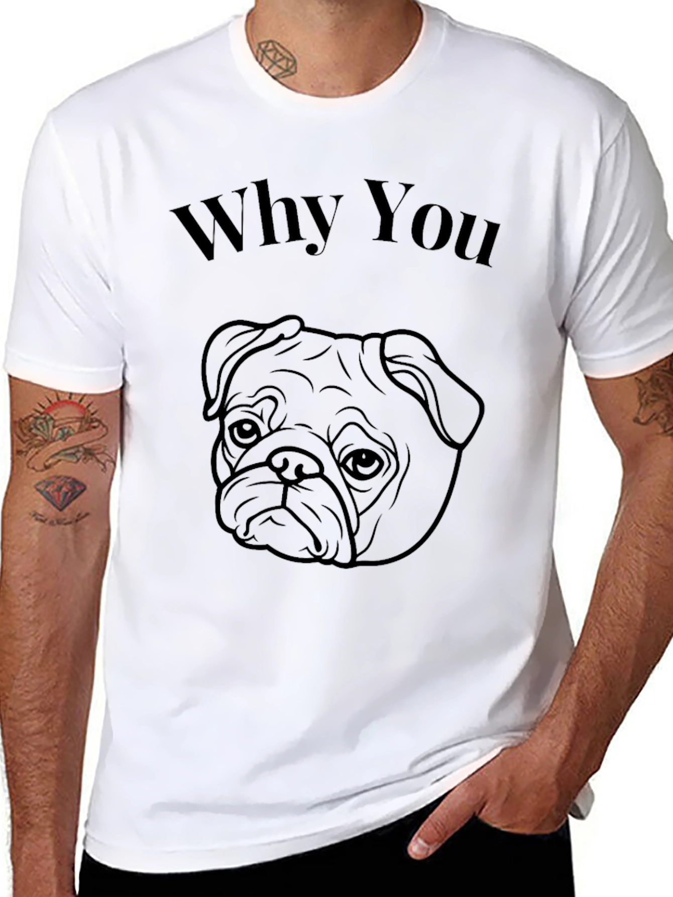 Why You Pug Black T-Shirt
