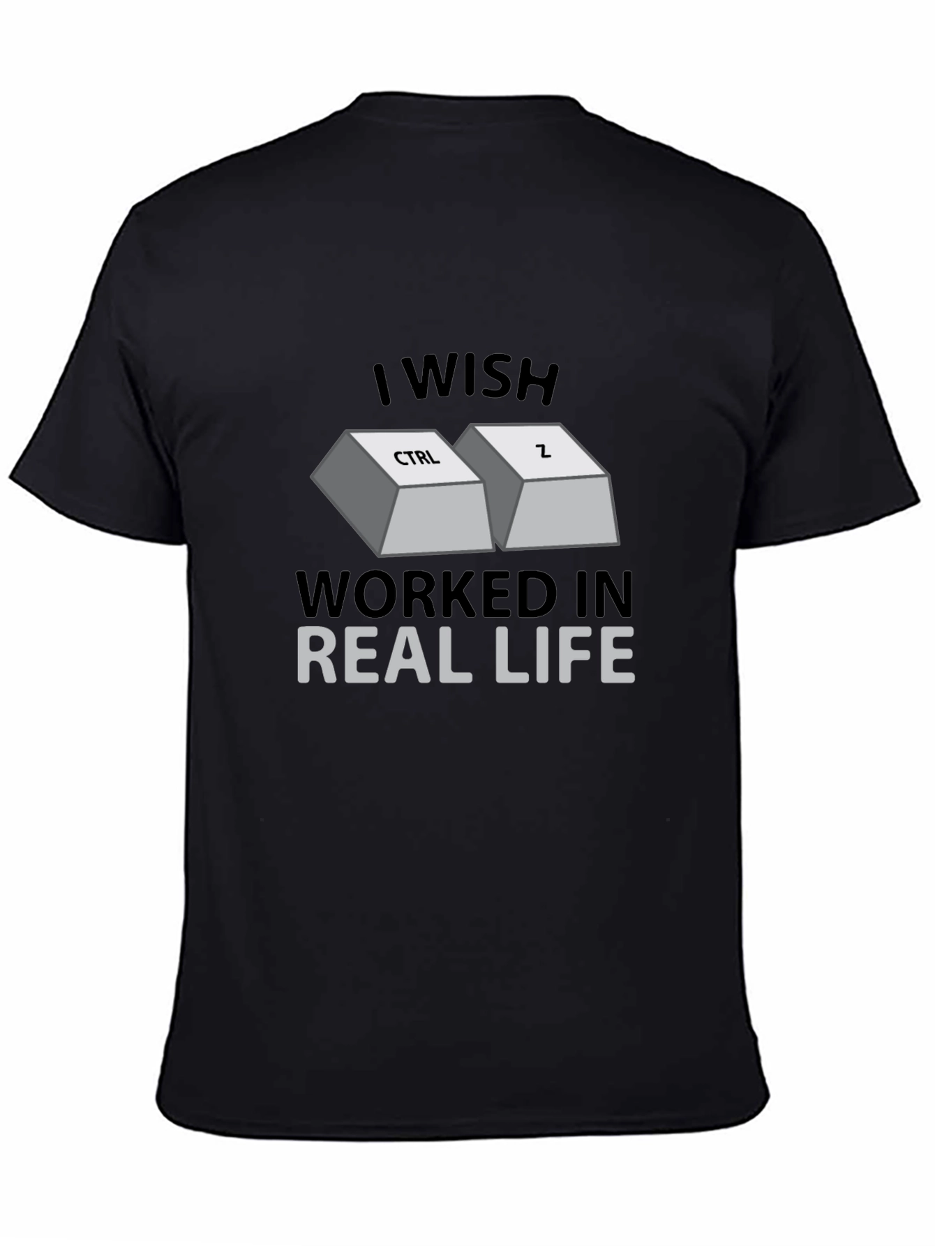 Ctrl + Z  T-Shirt - Undo in Real Life!