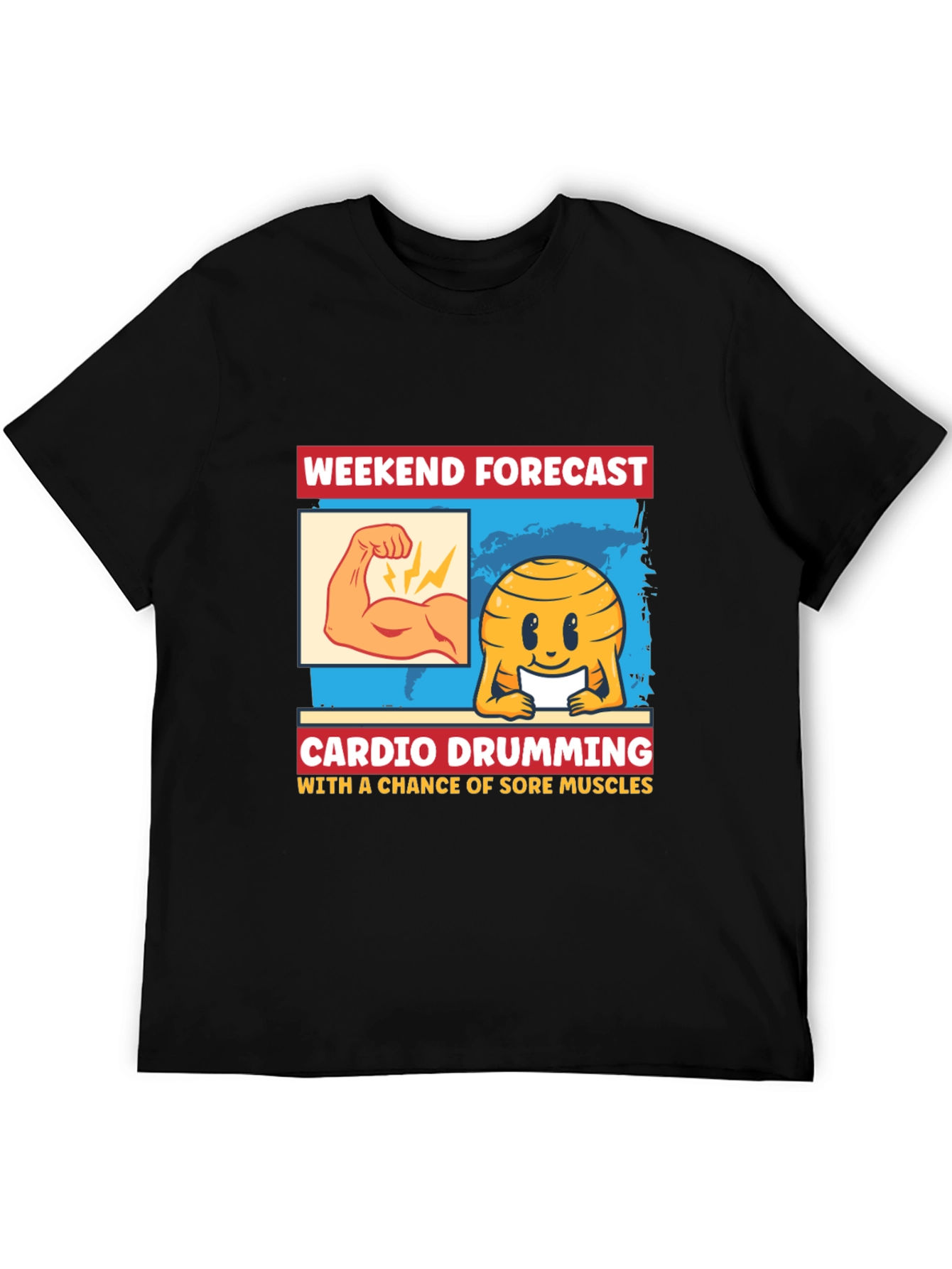 Weekend Forecast Cardio Drumming T-Shirt